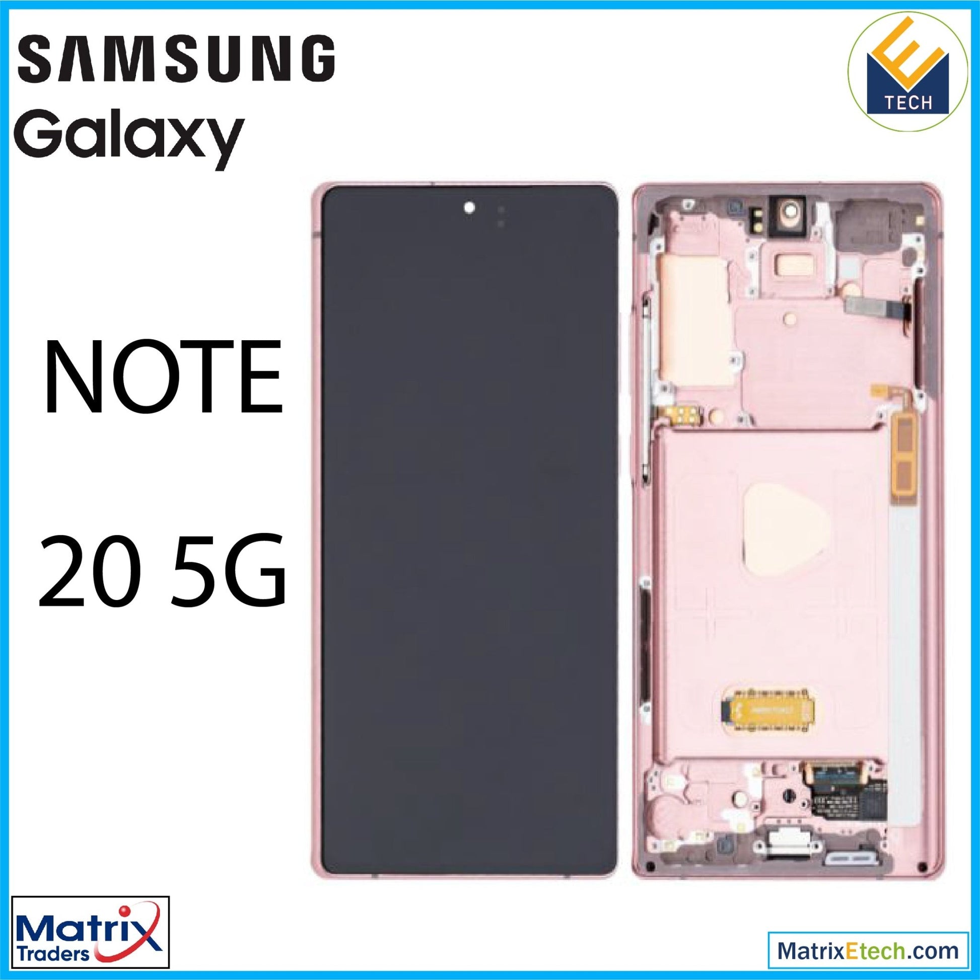 Samsung Galaxy Note 20 5G OLED Assembly With Frame - Matrix Traders