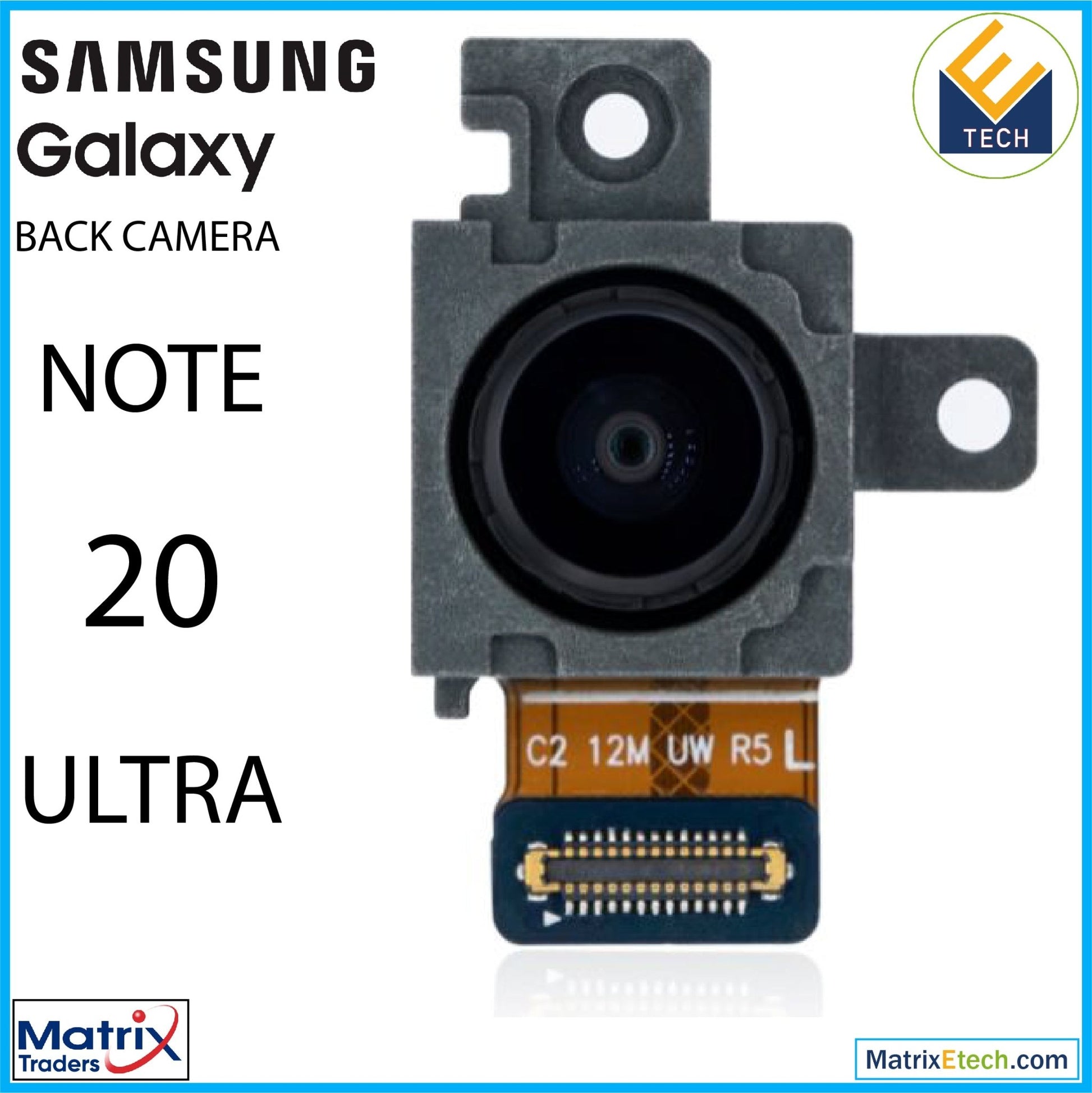 Samsung Galaxy Note 20 Ultra 5G Back Camera (Ultra Wide) - Matrix Traders