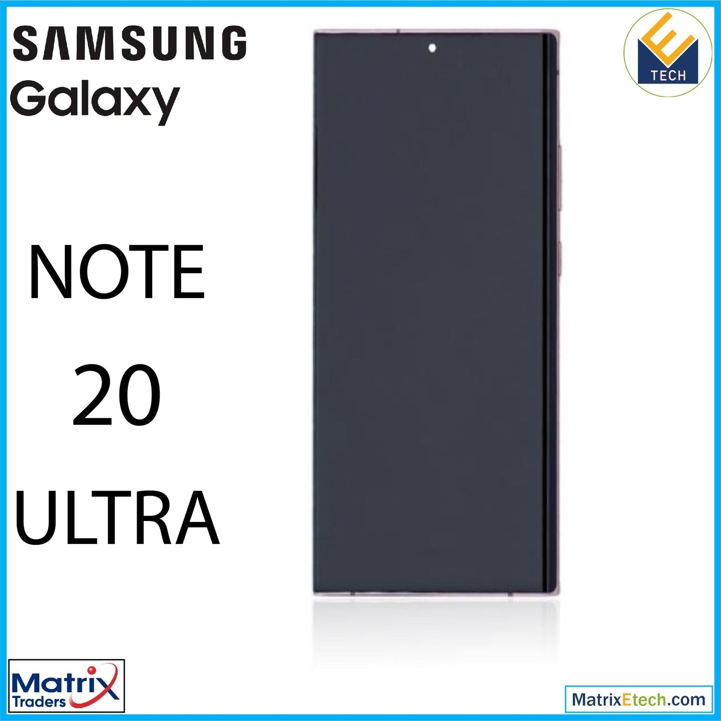 Samsung Galaxy Note 20 Ultra 5G OLED Assembly With Frame - Matrix Traders