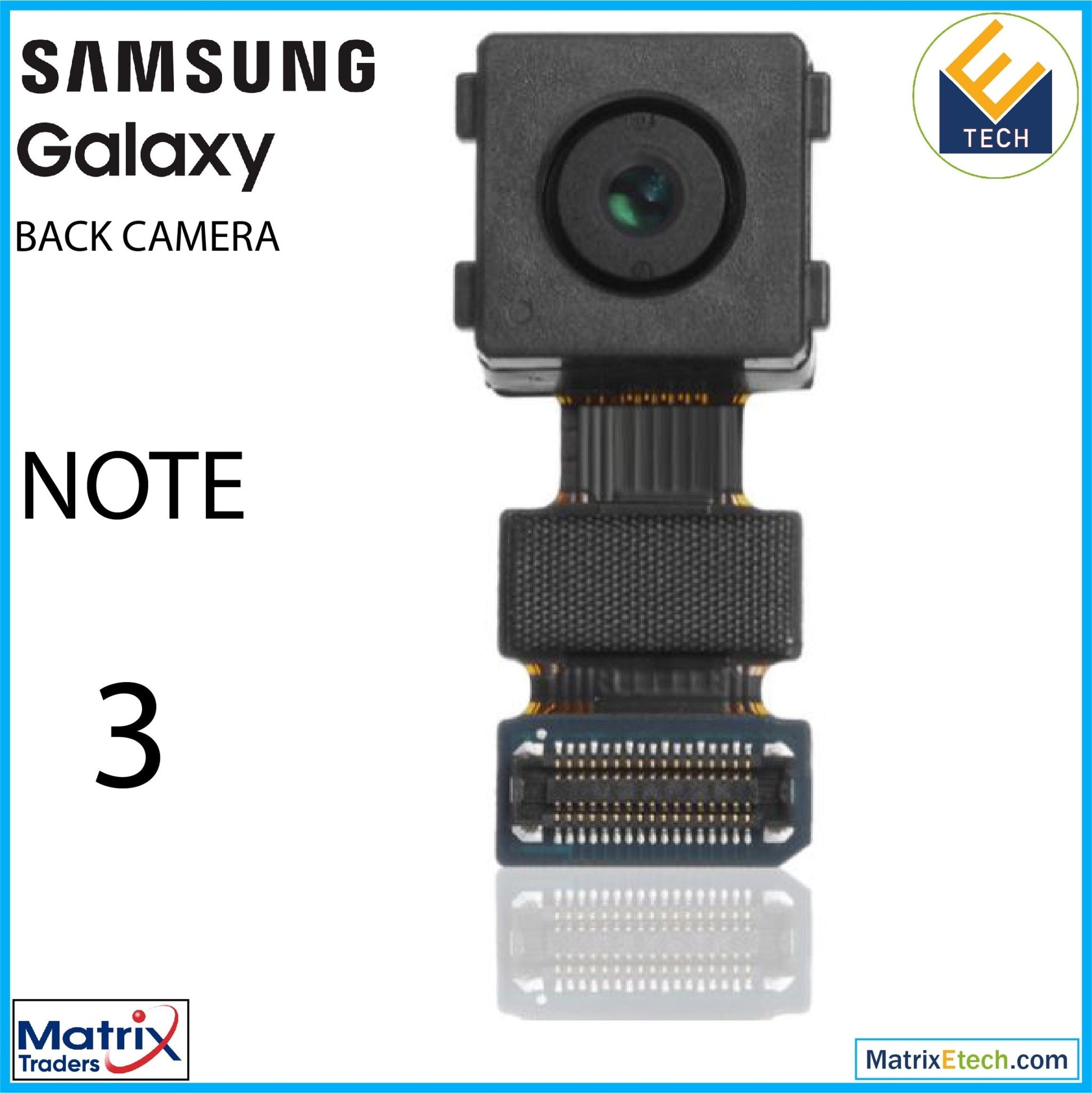 Samsung Galaxy Note 3 Back Camera - Matrix Traders