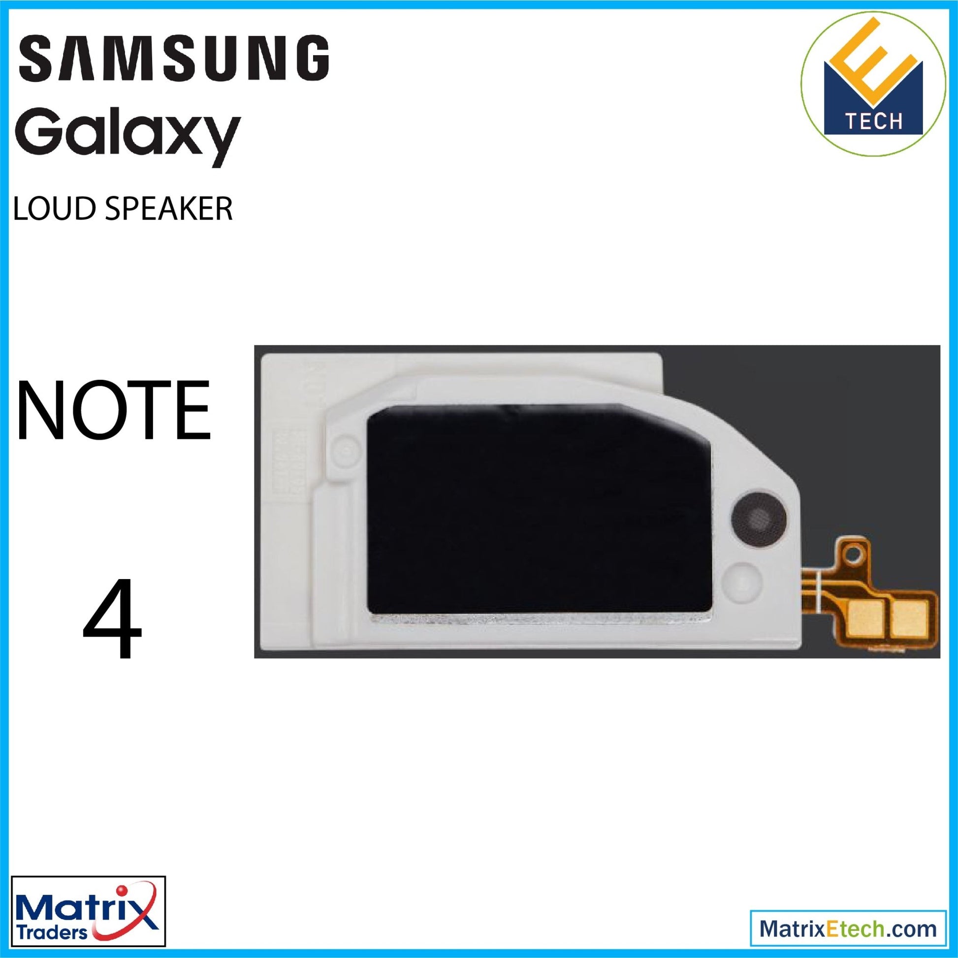 Samsung Galaxy Note 4 Loudspeaker - Matrix Traders