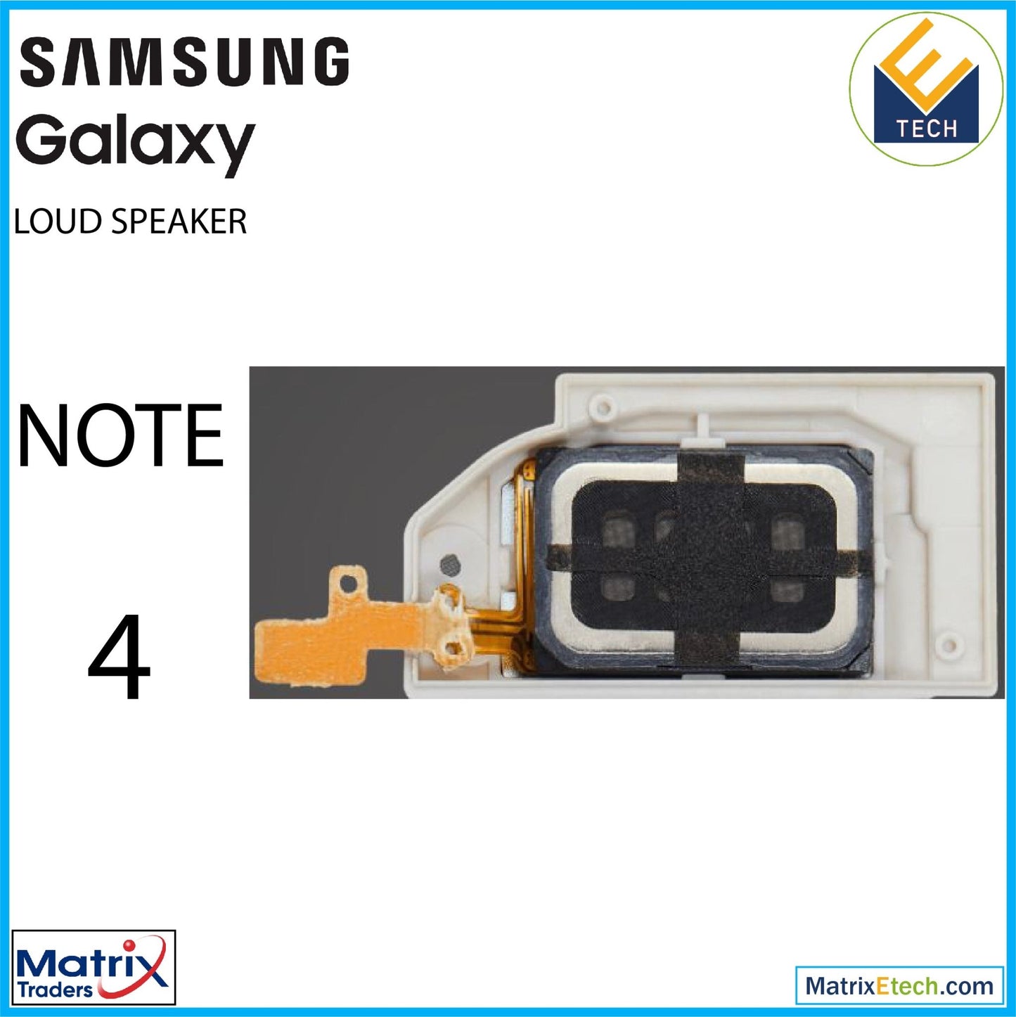 Samsung Galaxy Note 4 Loudspeaker - Matrix Traders