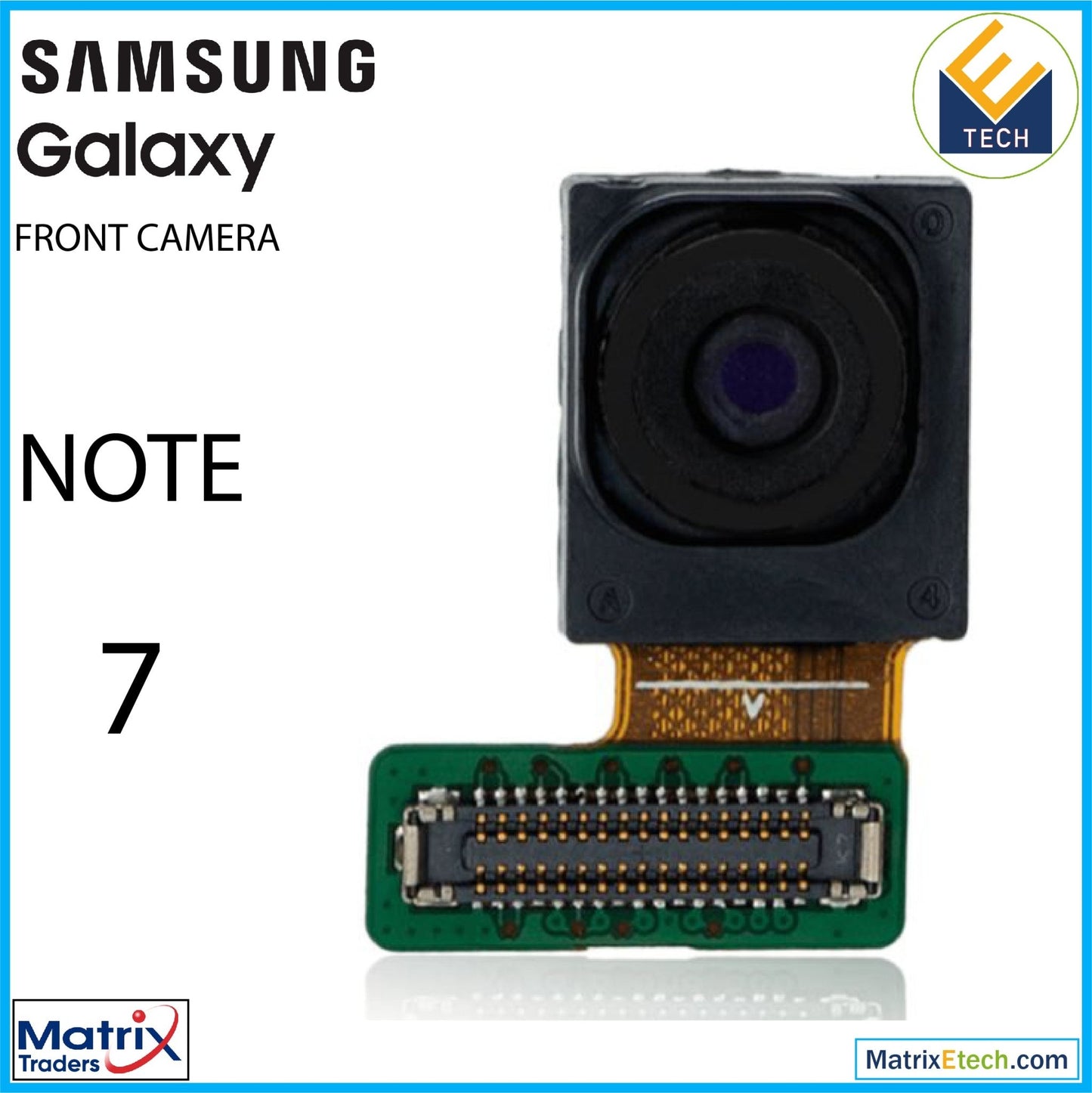 Samsung Galaxy Note 7 Front Camera (US Version) - Matrix Traders