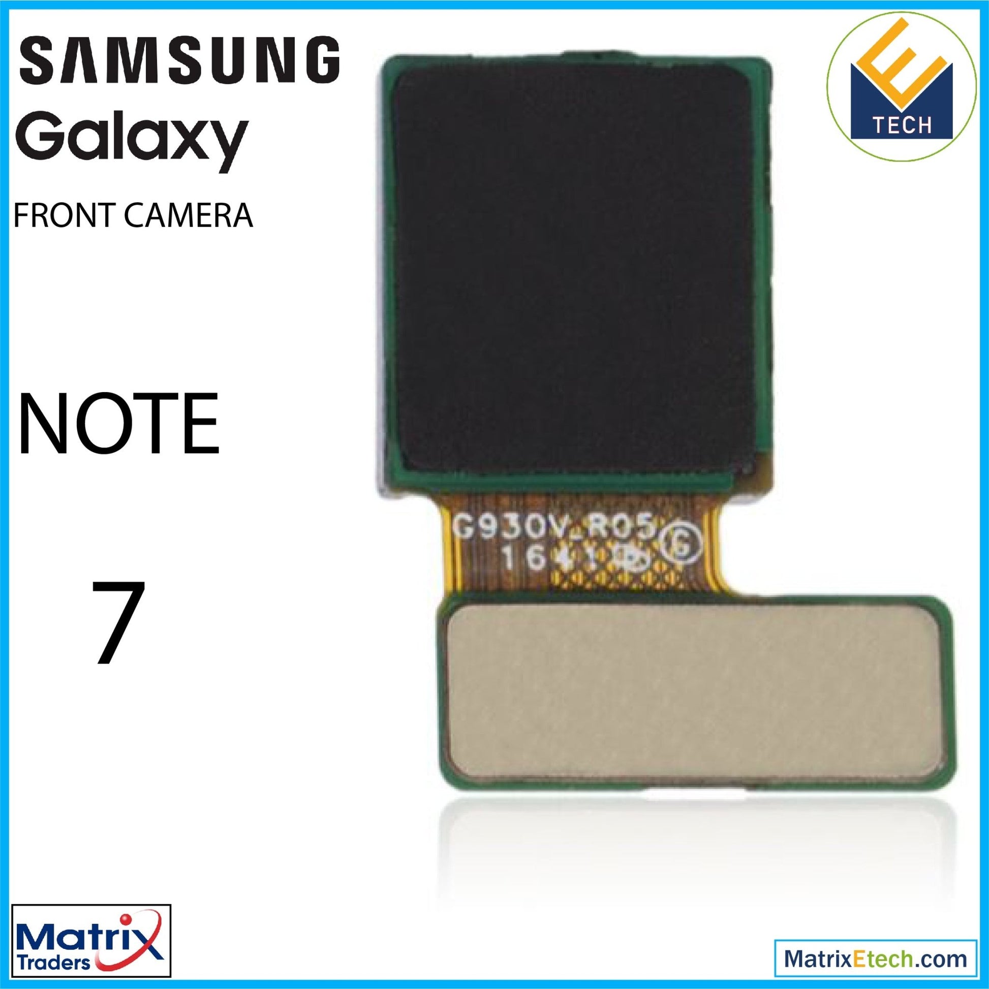 Samsung Galaxy Note 7 Front Camera (US Version) - Matrix Traders