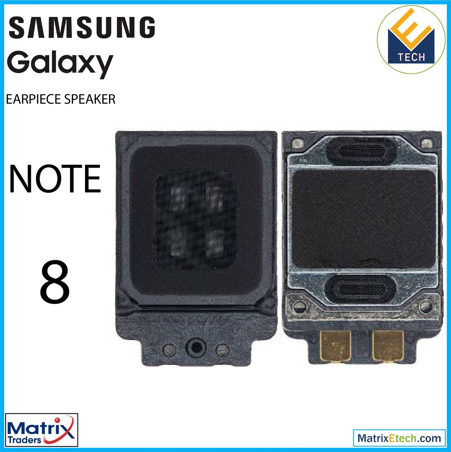 Samsung Galaxy Note 8 Earpiece Speaker - Matrix Traders