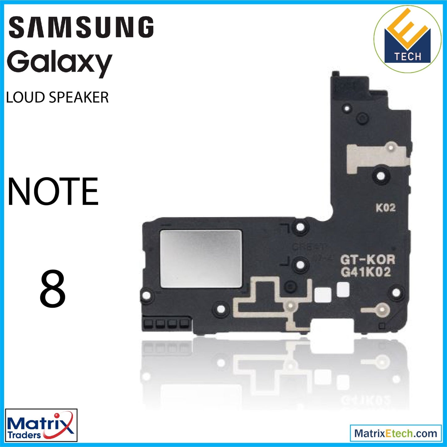 Samsung Galaxy Note 8 Loudspeaker - Matrix Traders