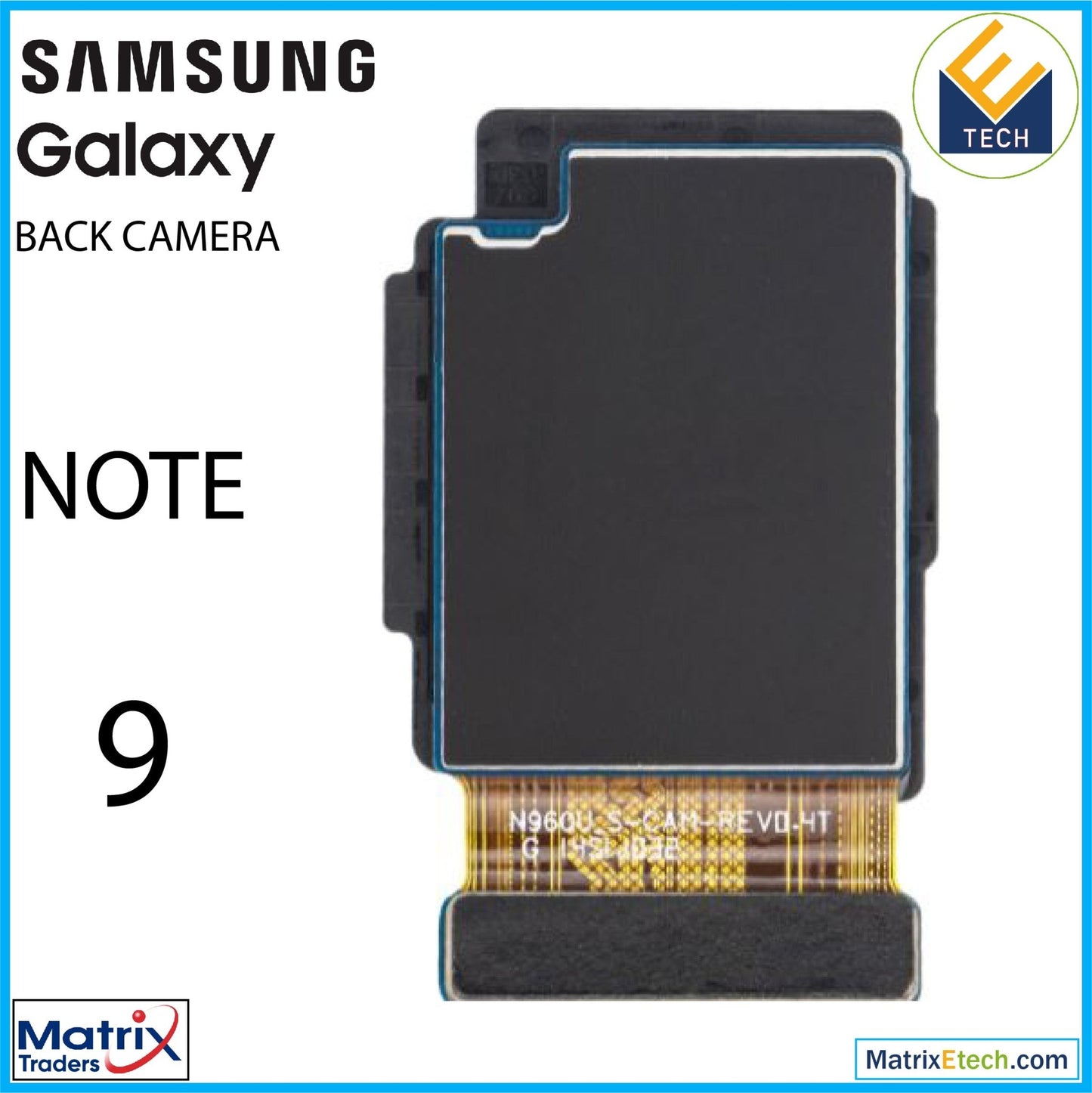 Samsung Galaxy Note 9 Back Camera (N960U) (US Models) - Matrix Traders