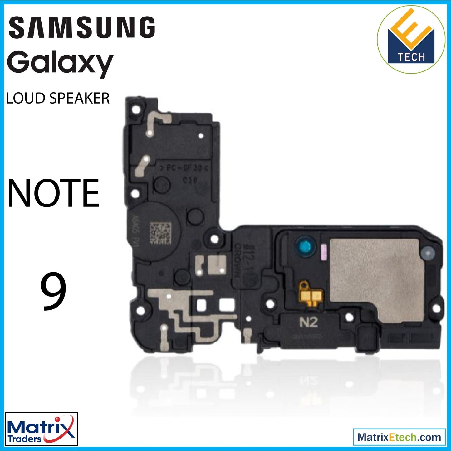 Samsung Galaxy Note 9 Loudspeaker - Matrix Traders