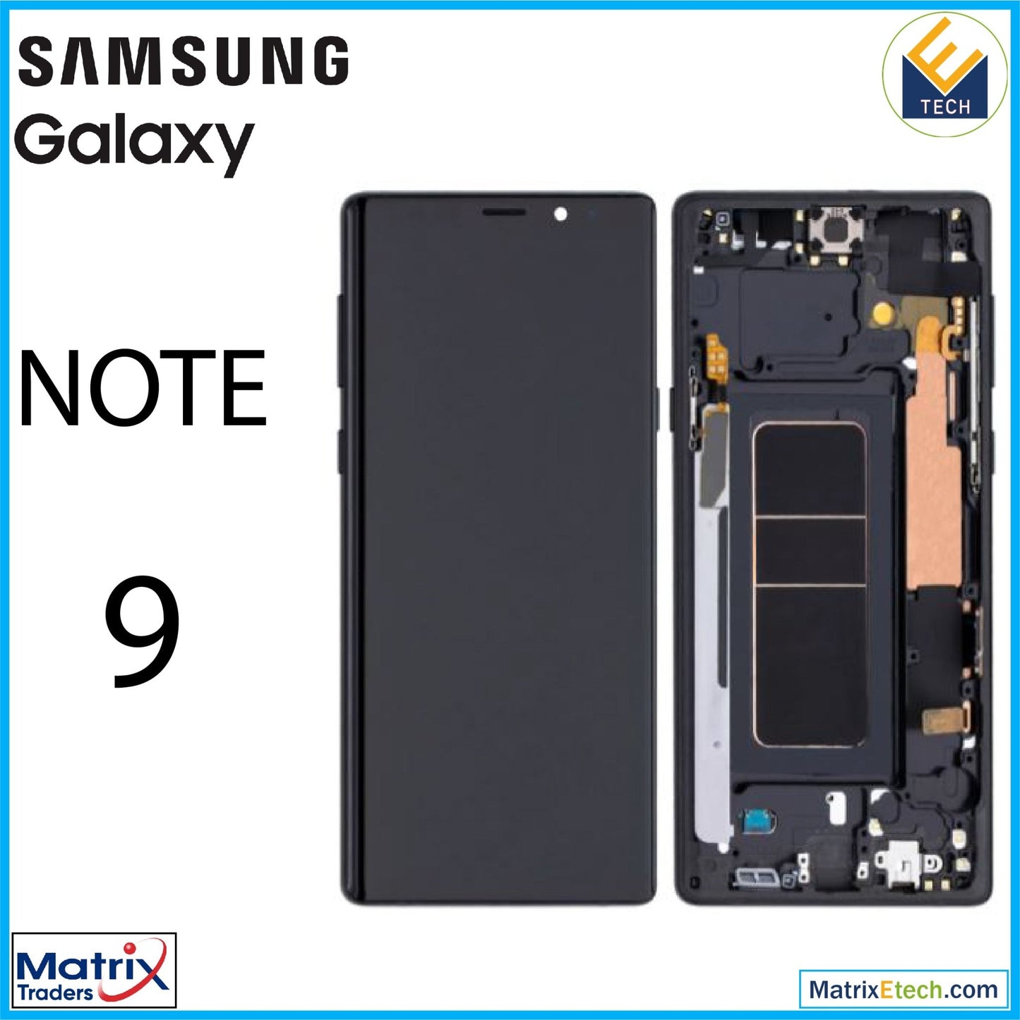 Samsung Galaxy Note 9 OLED Assembly With Frame - Matrix Traders