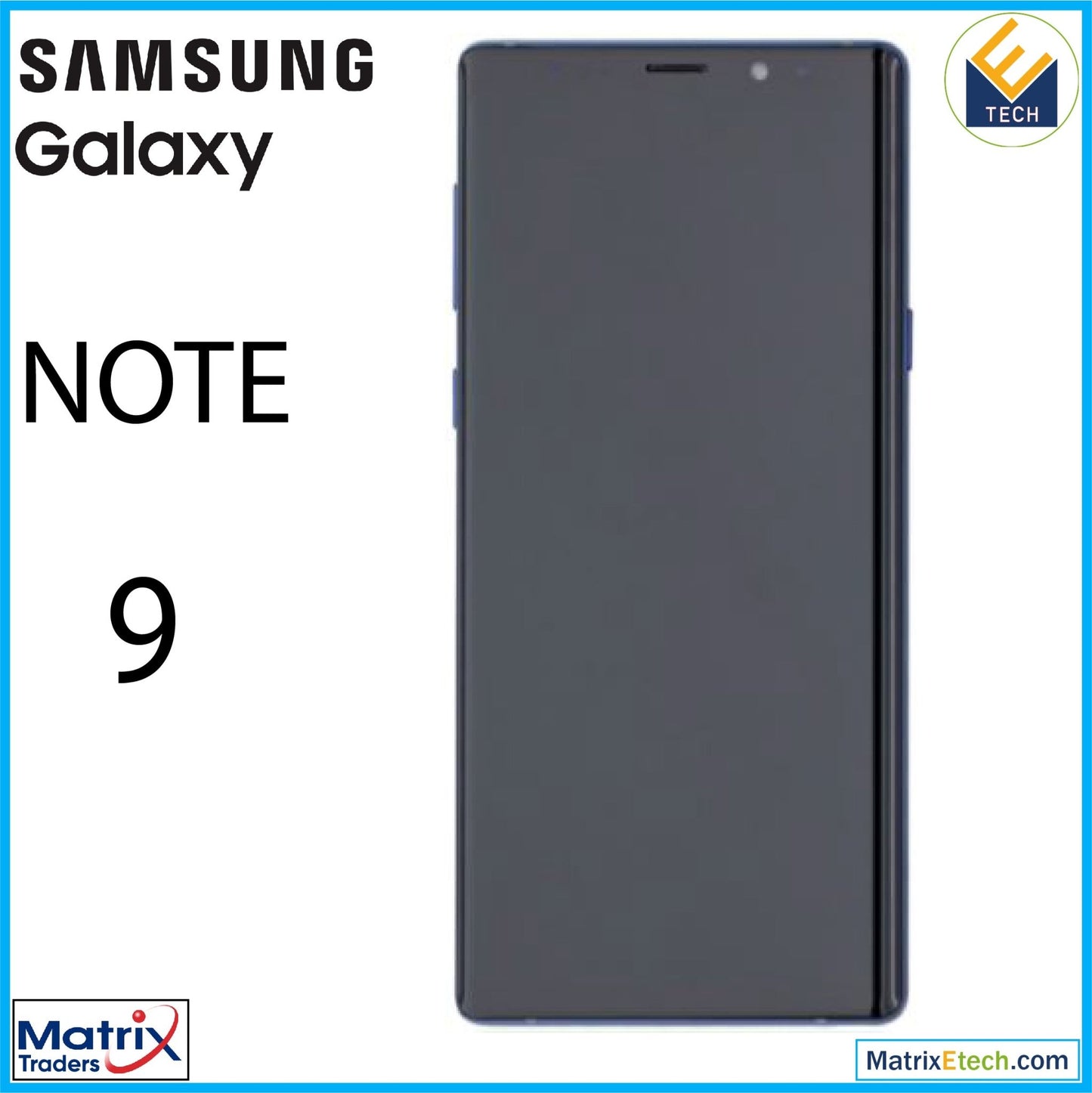 Samsung Galaxy Note 9 OLED Assembly With Frame - Matrix Traders