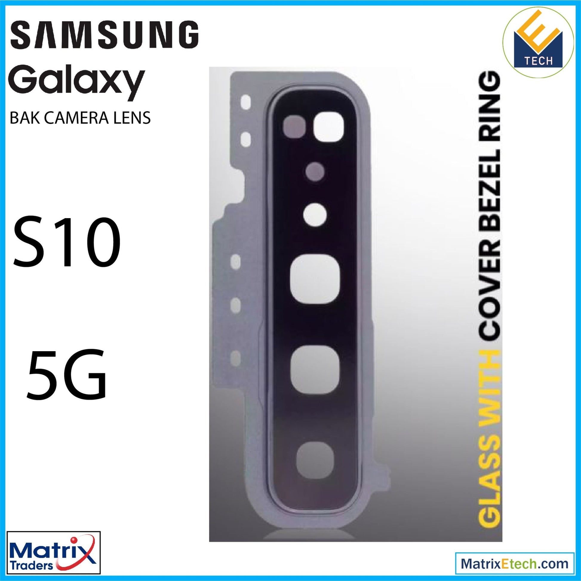 Samsung Galaxy S10 5G Back Camera Lens With Cover Bezel Ring - Matrix Traders