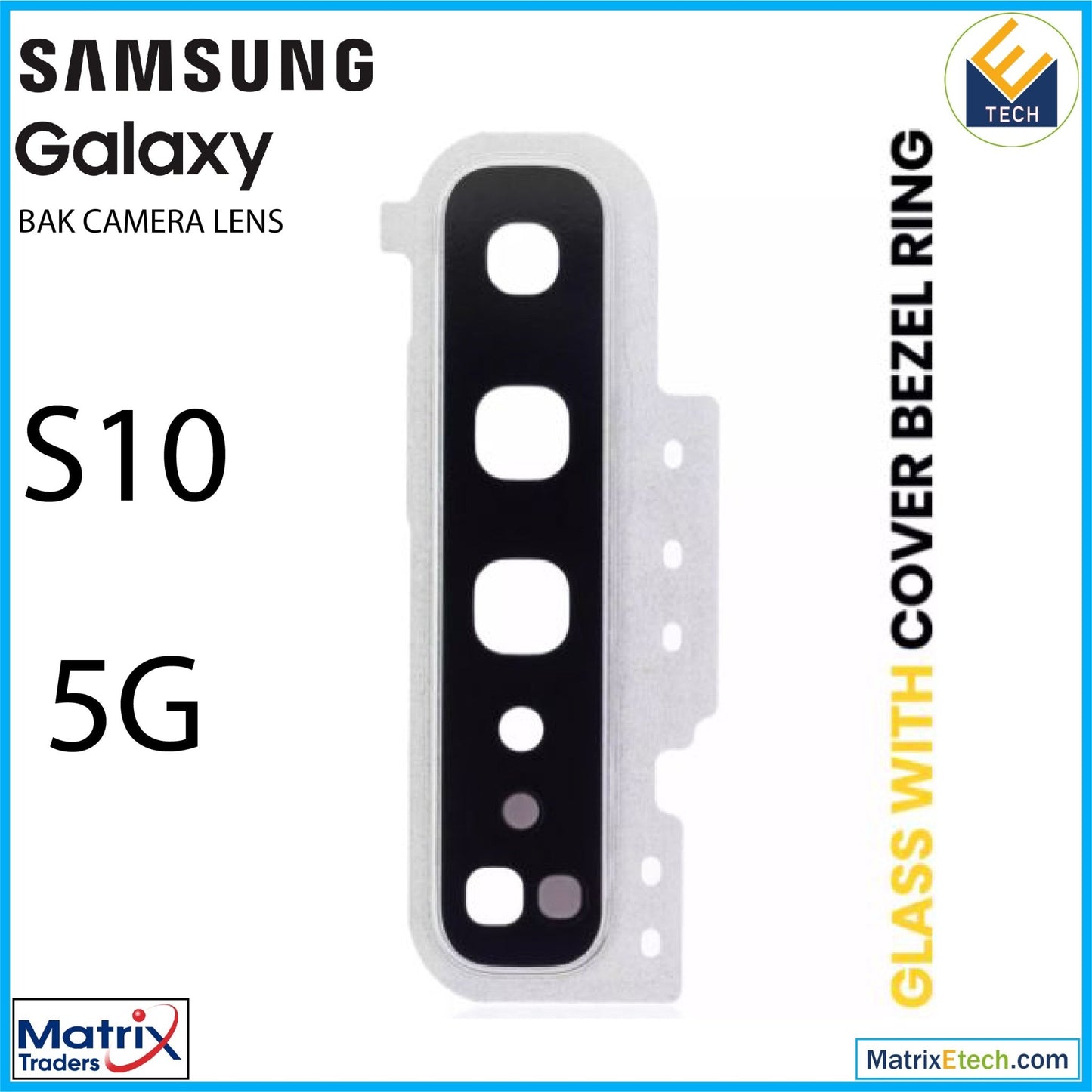 Samsung Galaxy S10 5G Back Camera Lens With Cover Bezel Ring - Matrix Traders