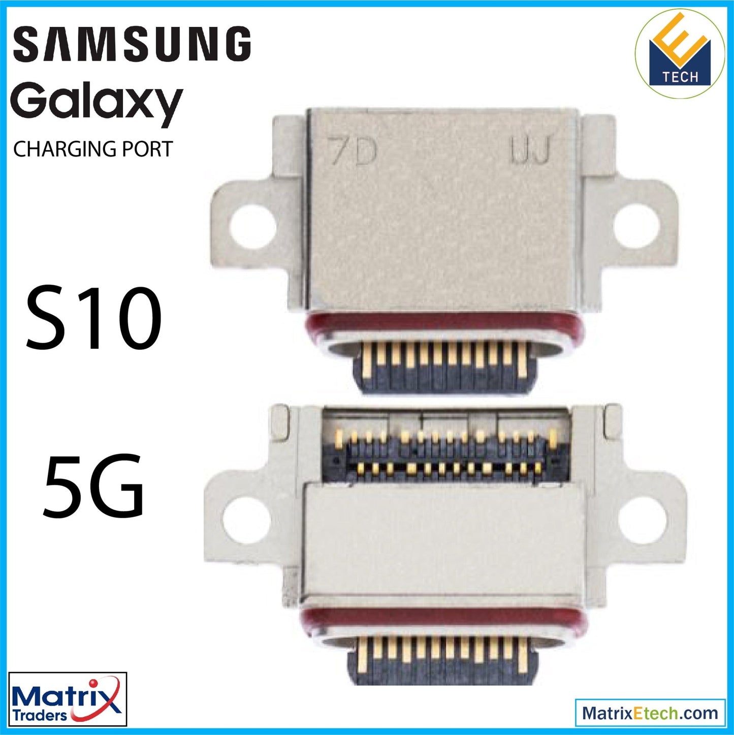 Samsung Galaxy S10 5G Charging Port Only (Soldering Required) (10 Pack) - Matrix Traders