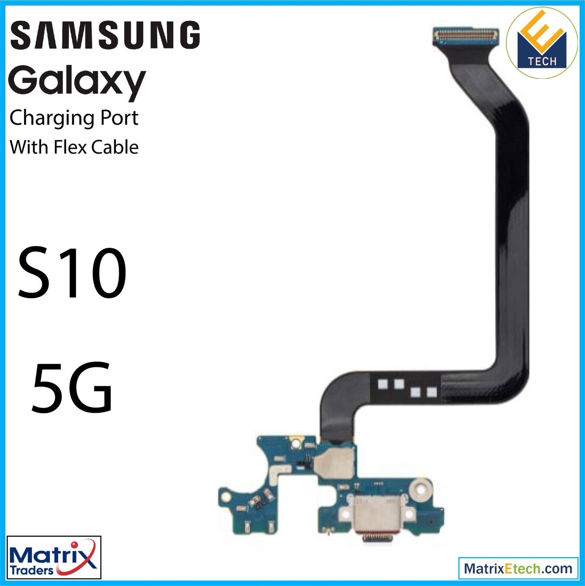 Samsung Galaxy S10 5G Charging Port With Flex Cable (G977U) (US Version) - Matrix Traders