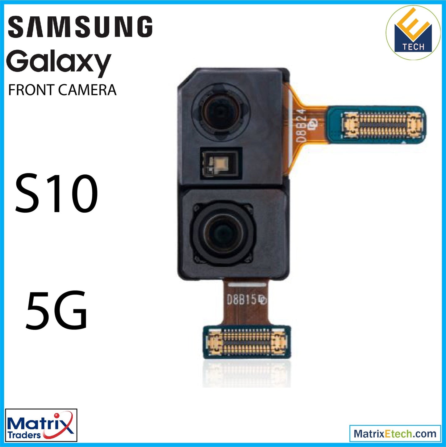 Samsung Galaxy S10 5G Front Camera - Matrix Traders