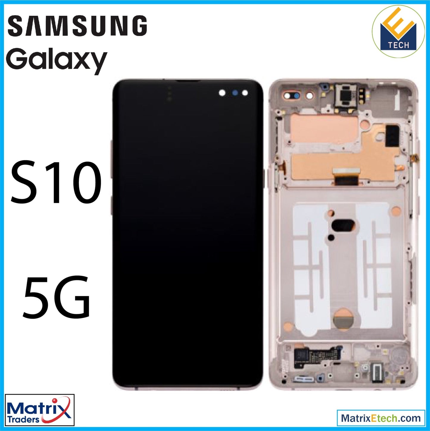 Samsung Galaxy S10 5G OLED Assembly With Frame (Refurbished) - Matrix Traders