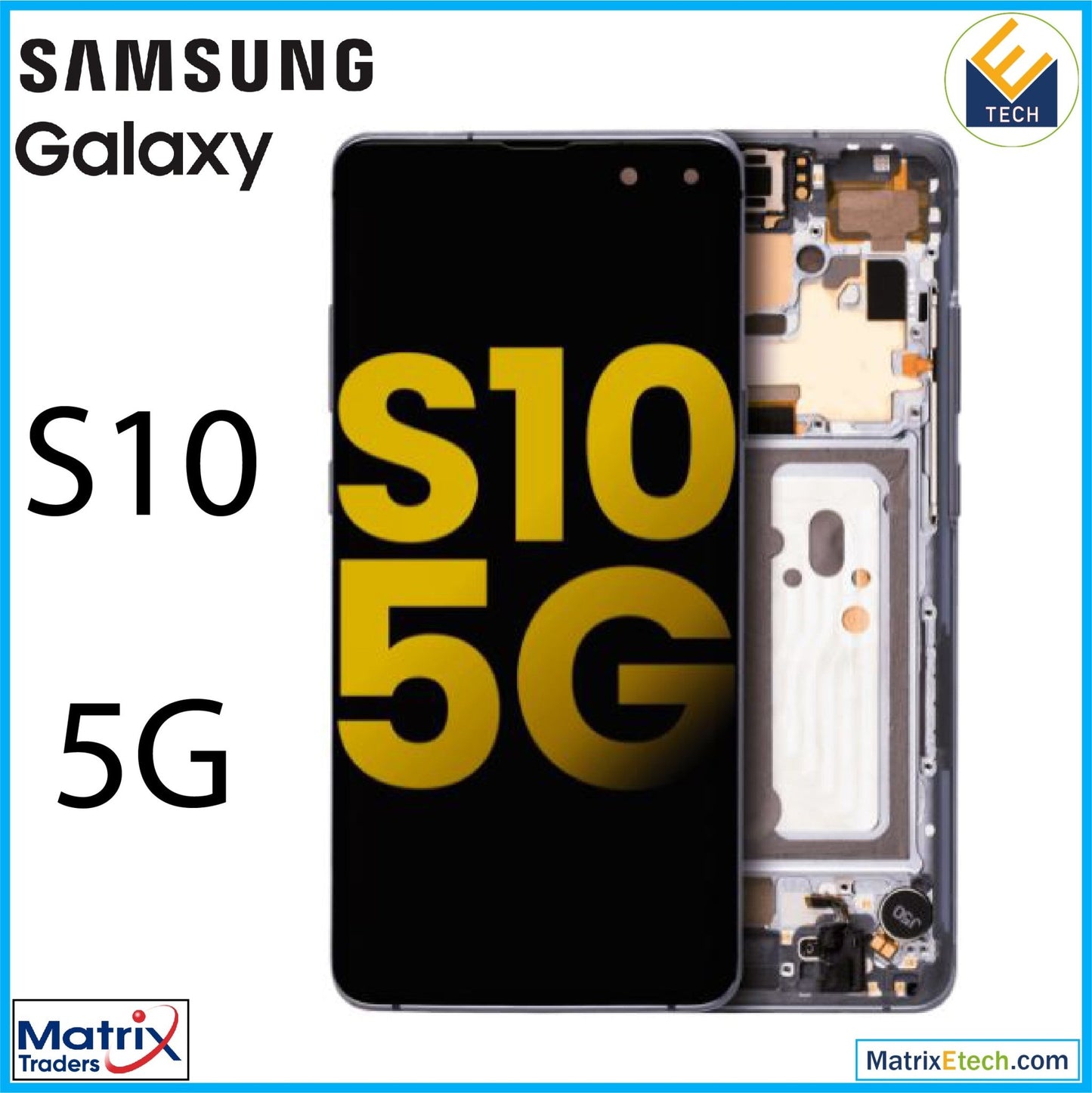 Samsung Galaxy S10 5G OLED Assembly With Frame (Refurbished) - Matrix Traders