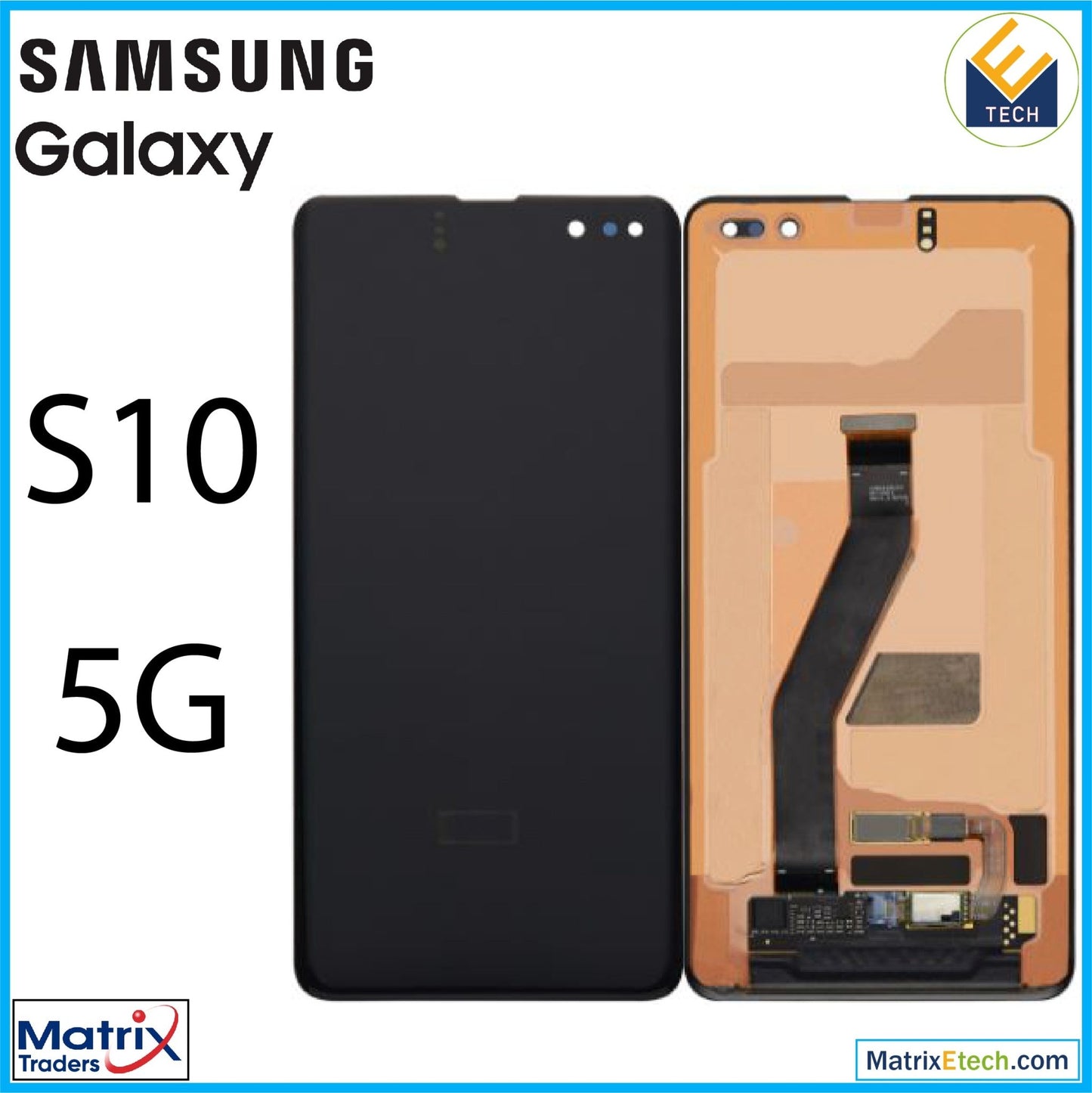 Samsung Galaxy S10 5G OLED Assembly Without Frame (Refurbished) - Matrix Traders