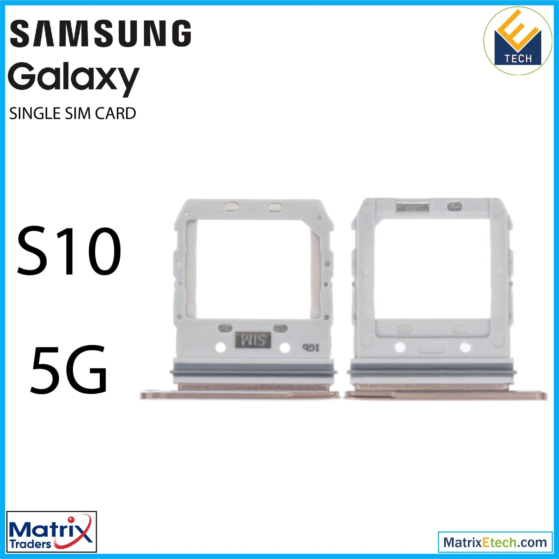 Samsung Galaxy S10 5G Single Sim Card Tray - Matrix Traders