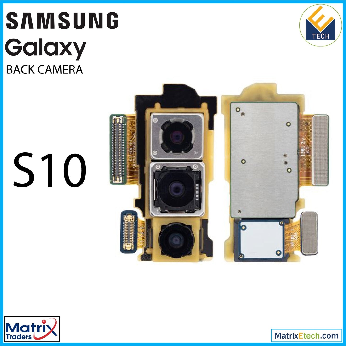 Samsung Galaxy S10 Back Camera (All US Models) - Matrix Traders