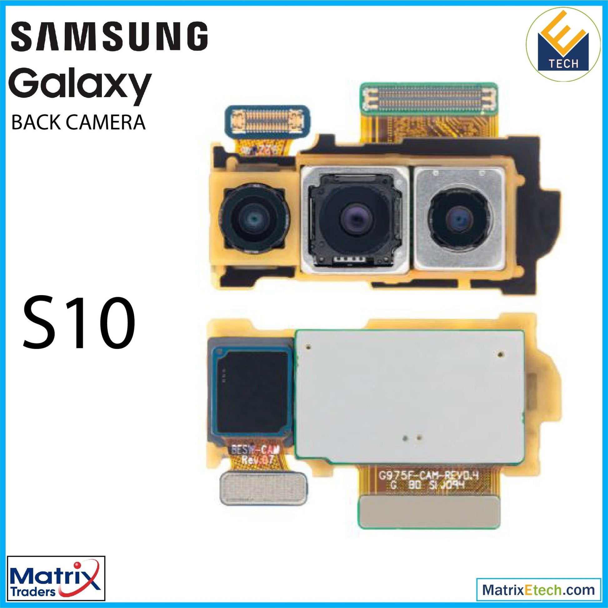 Samsung Galaxy S10 Back Camera (Europe Version Only) - Matrix Traders