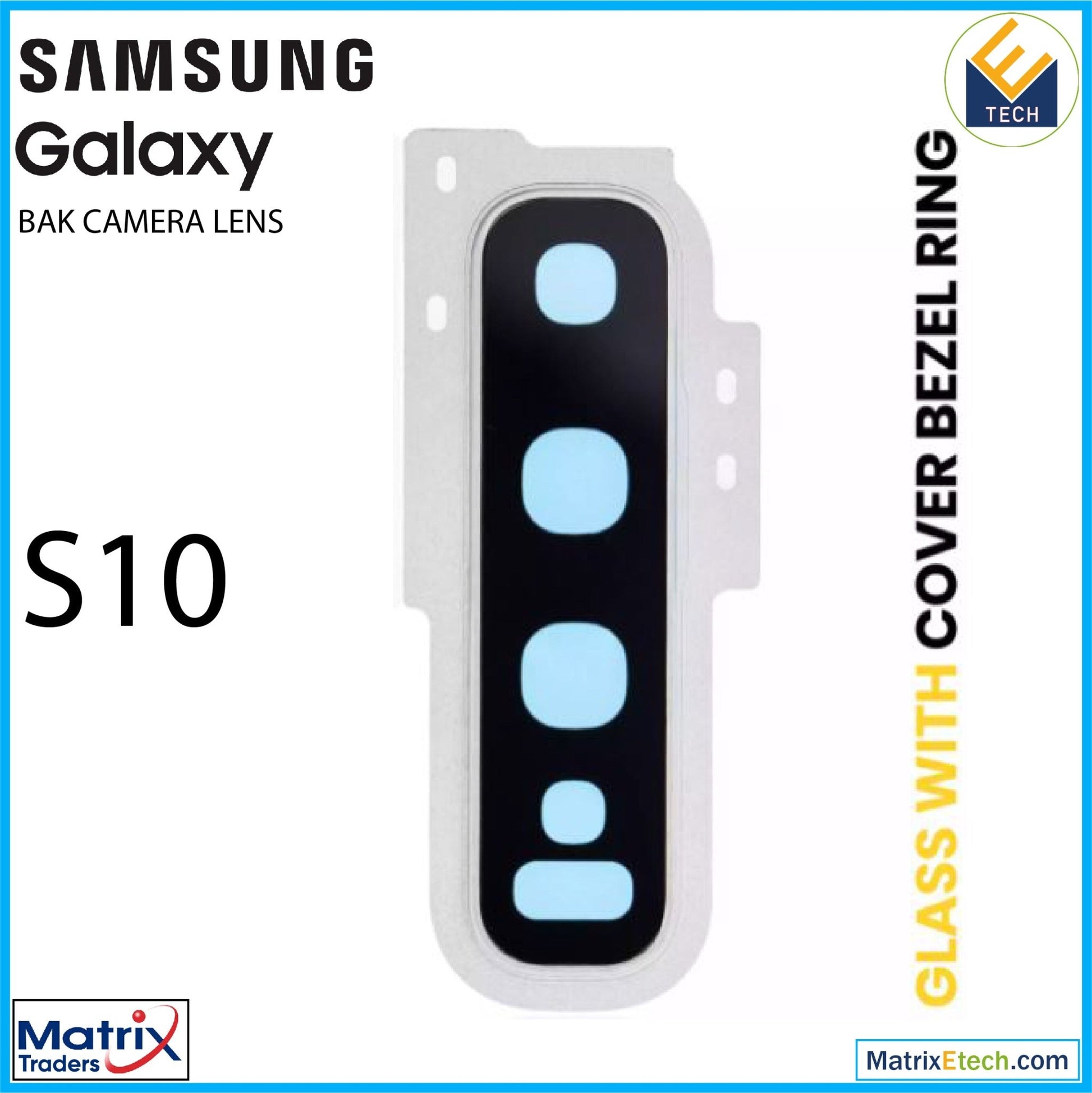 Samsung Galaxy S10 Back Camera Lens With Cover Bezel Ring - Matrix Traders