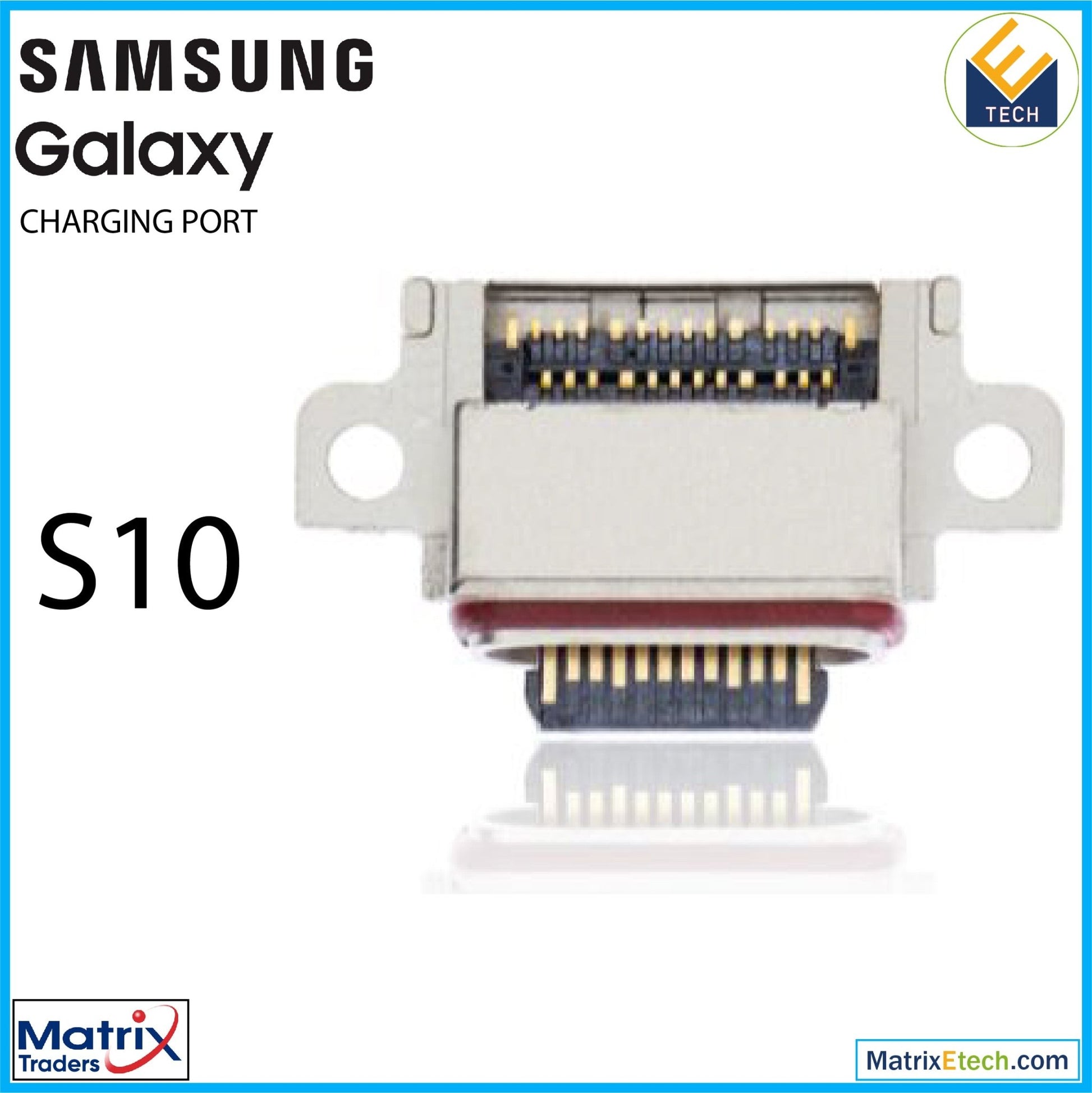 Samsung Galaxy S10 Charging Port Only (Soldering Required) (10 Pack) - Matrix Traders