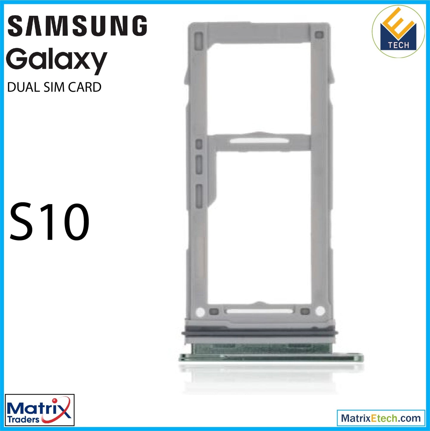 Samsung Galaxy S10 Dual Sim Card Tray - Matrix Traders