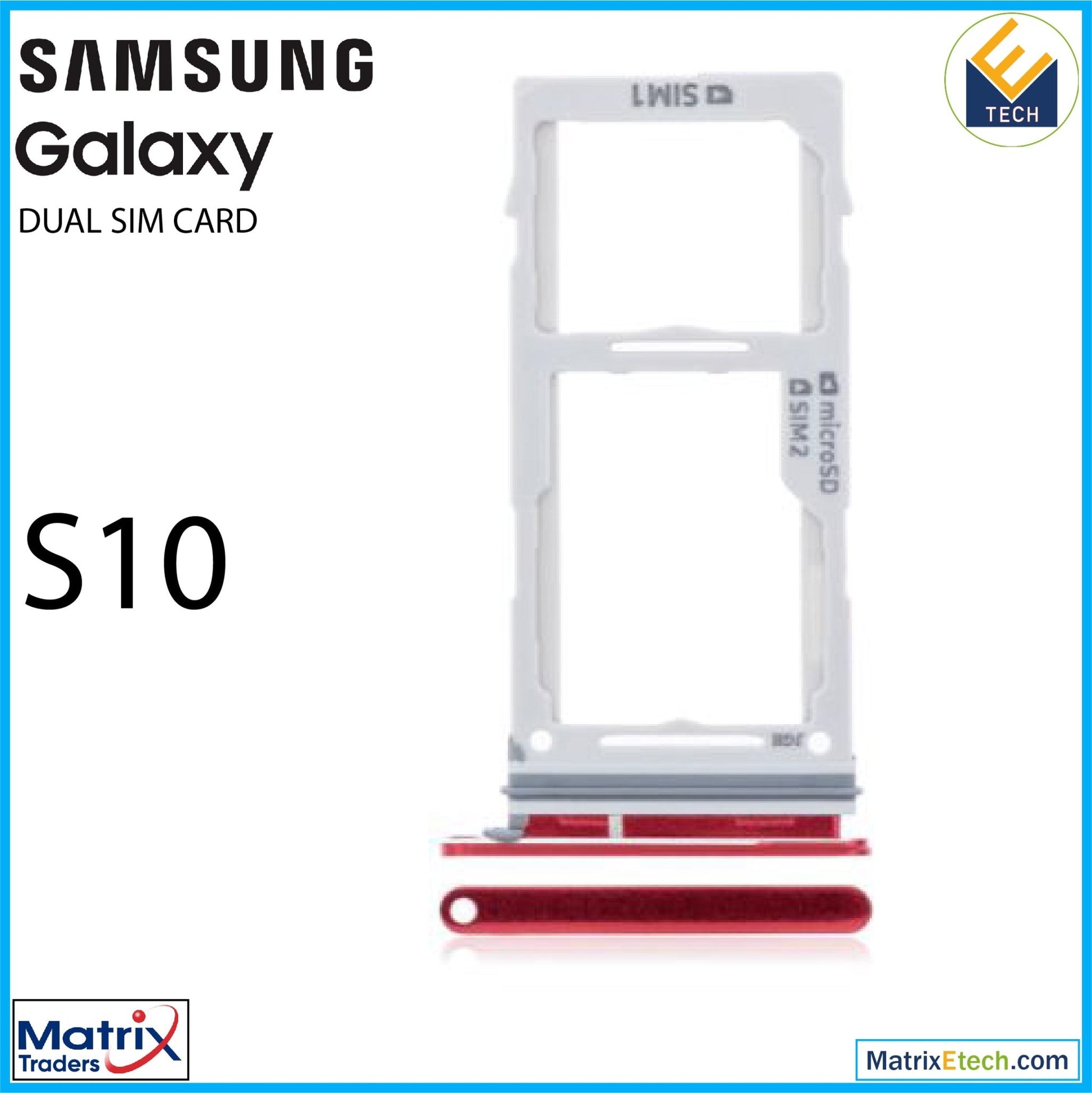 Samsung Galaxy S10 Dual Sim Card Tray - Matrix Traders