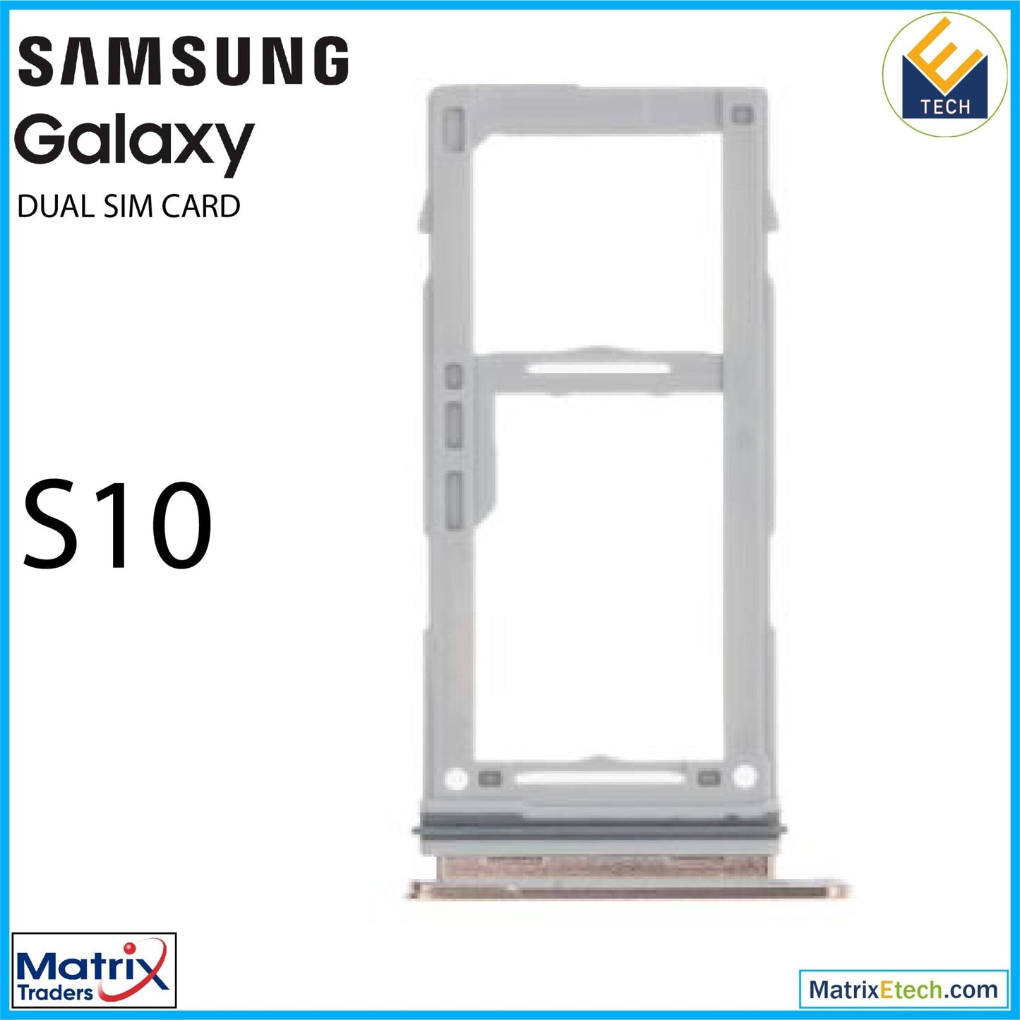 Samsung Galaxy S10 Dual Sim Card Tray - Matrix Traders