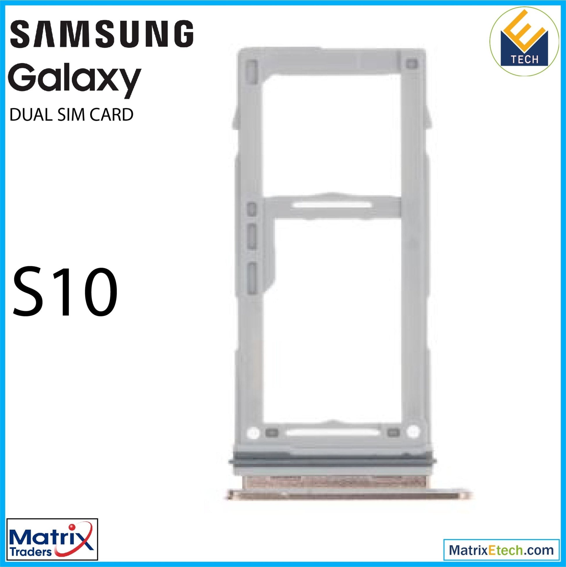 Samsung Galaxy S10 Dual Sim Card Tray - Matrix Traders