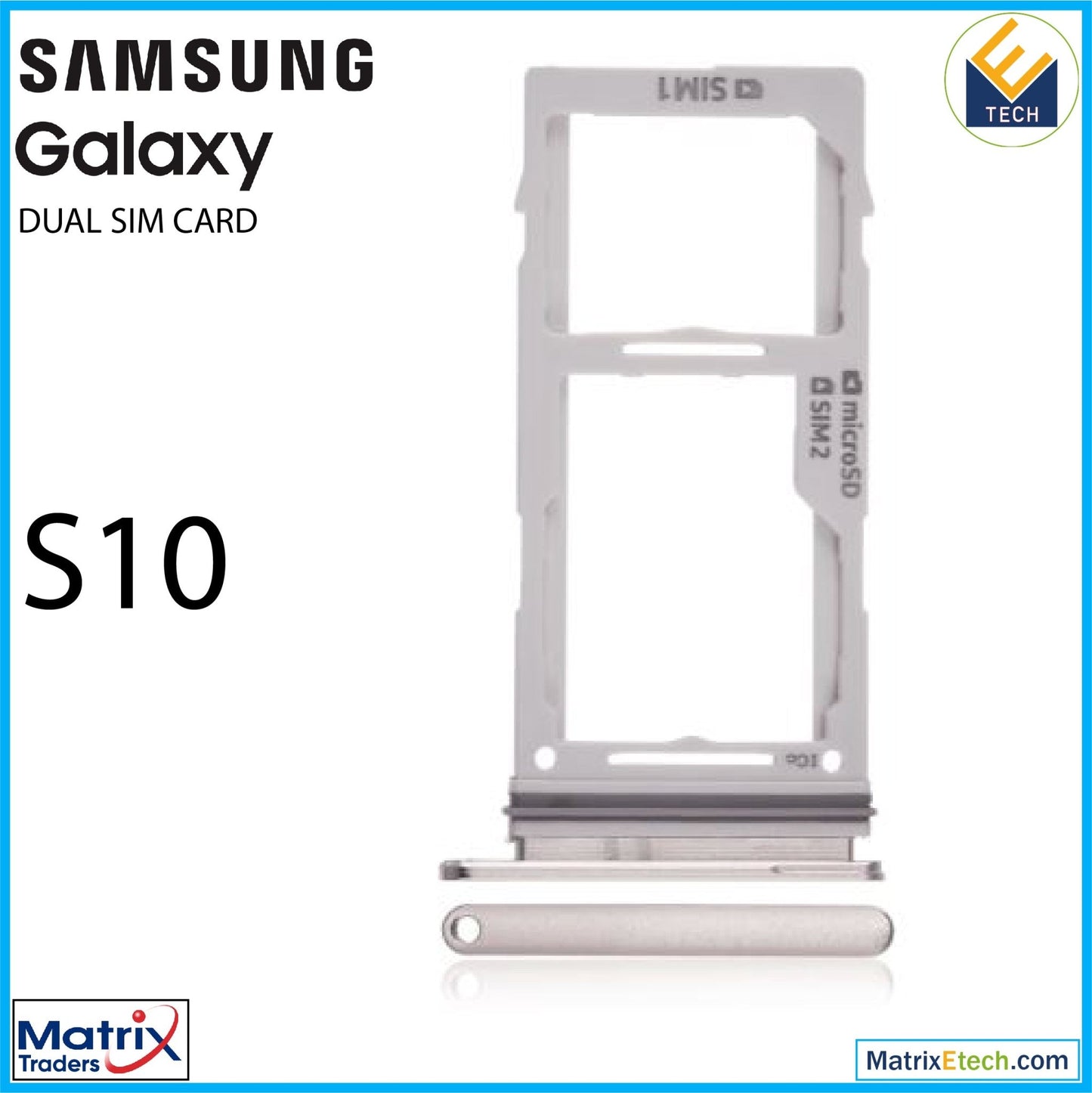 Samsung Galaxy S10 Dual Sim Card Tray - Matrix Traders