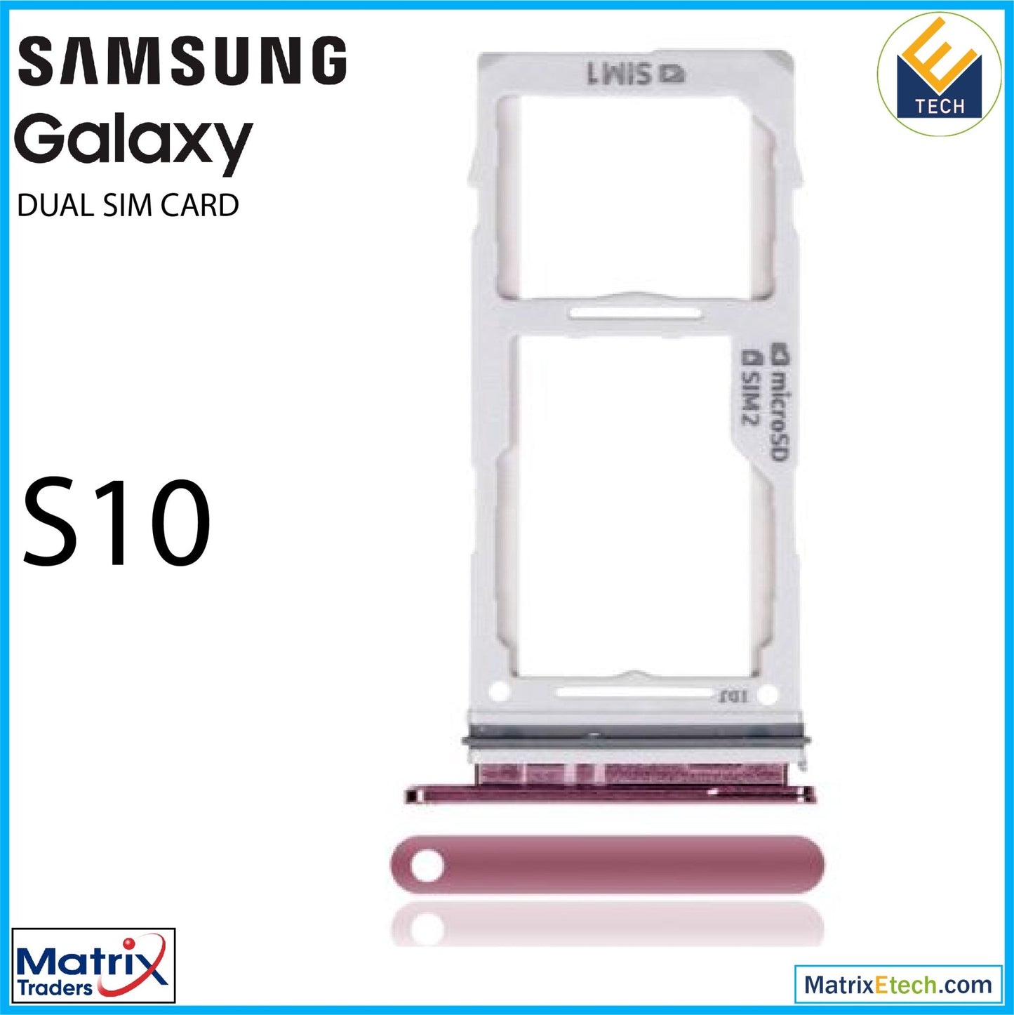 Samsung Galaxy S10 Dual Sim Card Tray - Matrix Traders