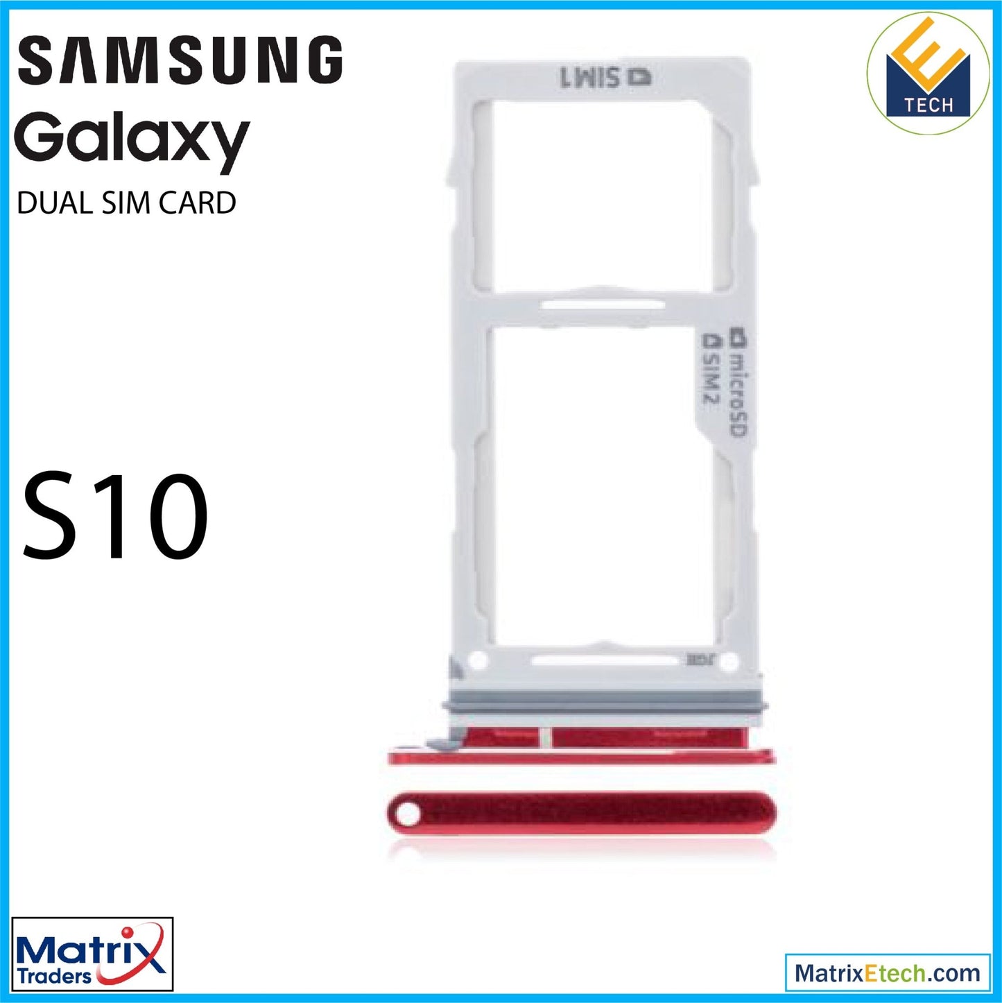 Samsung Galaxy S10 Dual Sim Card Tray - Matrix Traders