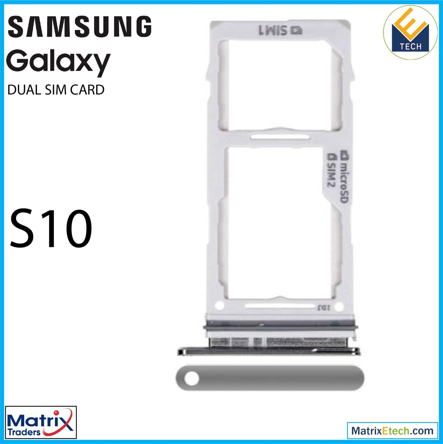 Samsung Galaxy S10 Dual Sim Card Tray - Matrix Traders