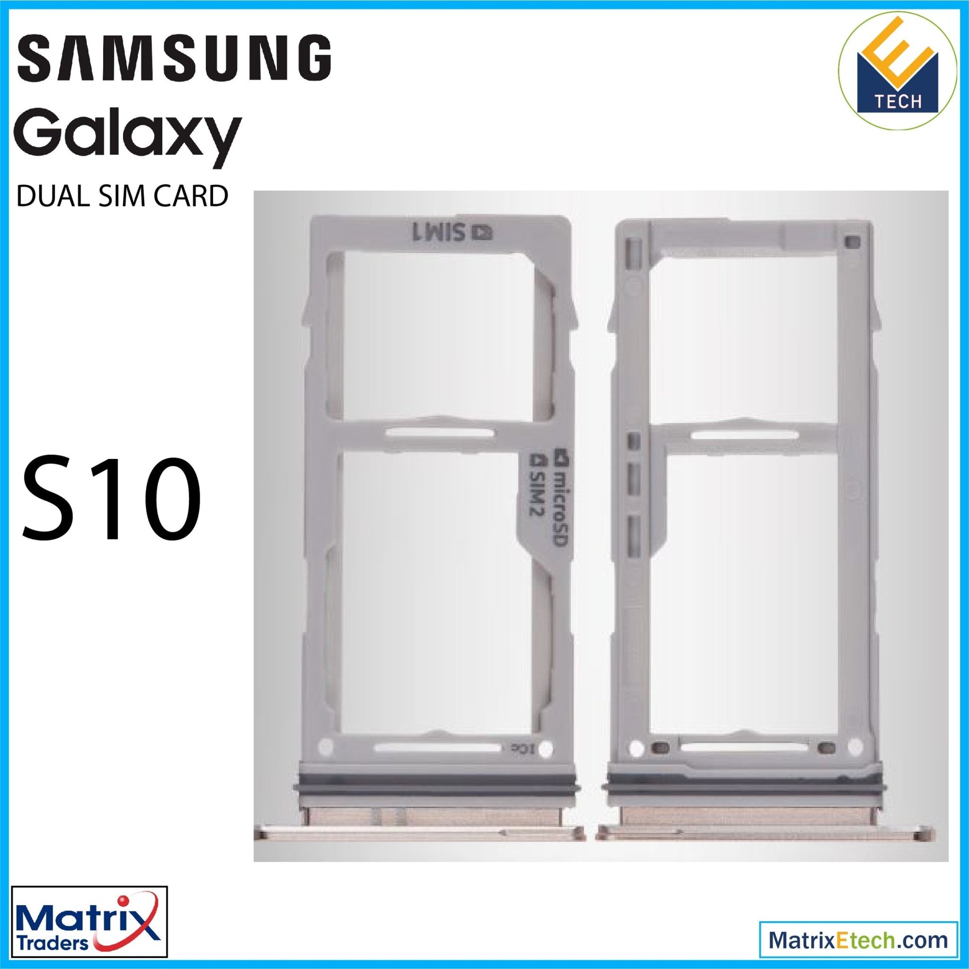 Samsung Galaxy S10 Dual Sim Card Tray - Matrix Traders