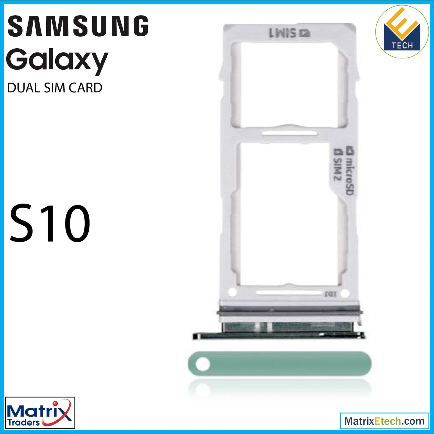 Samsung Galaxy S10 Dual Sim Card Tray - Matrix Traders