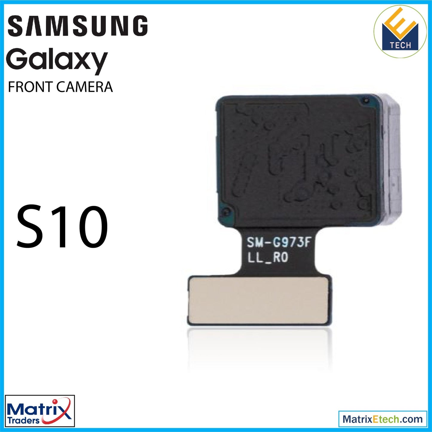 Samsung Galaxy S10 Front Camera (International Version G973F G970F) - Matrix Traders