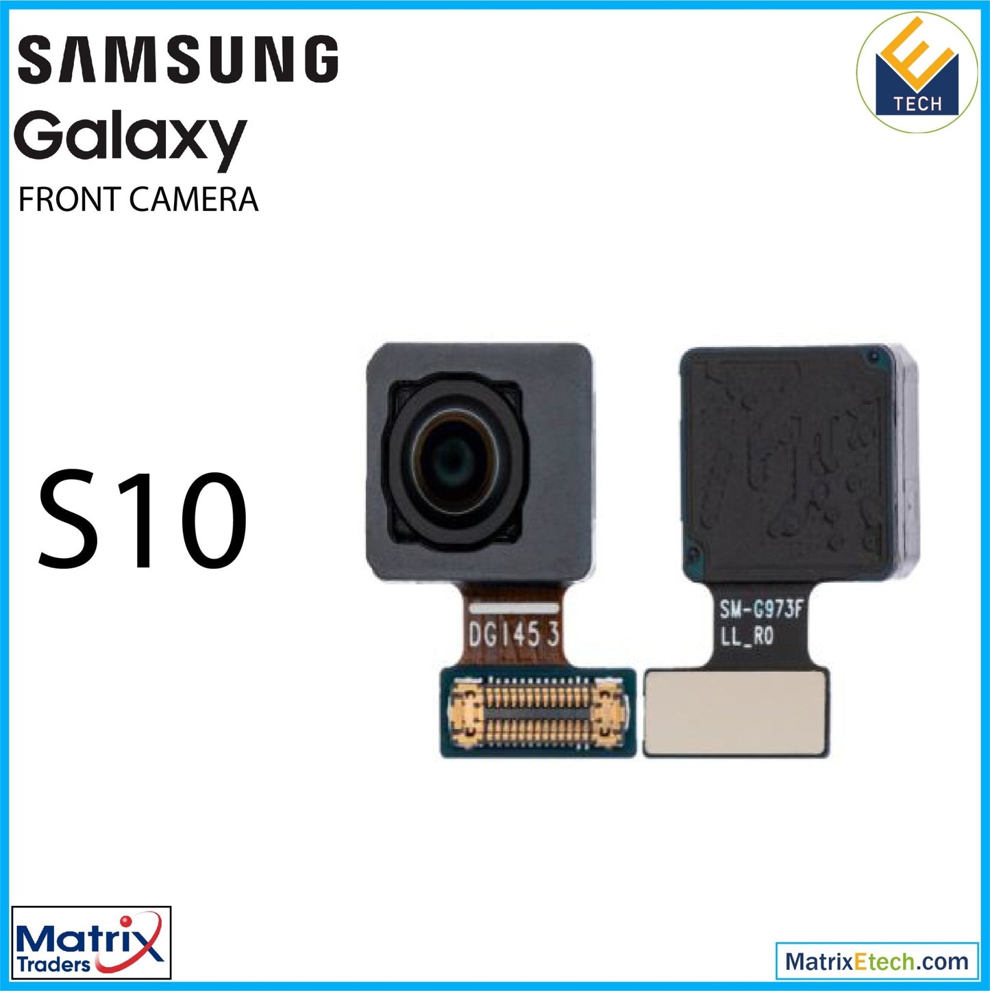 Samsung Galaxy S10 Front Camera (International Version G973F G970F) - Matrix Traders