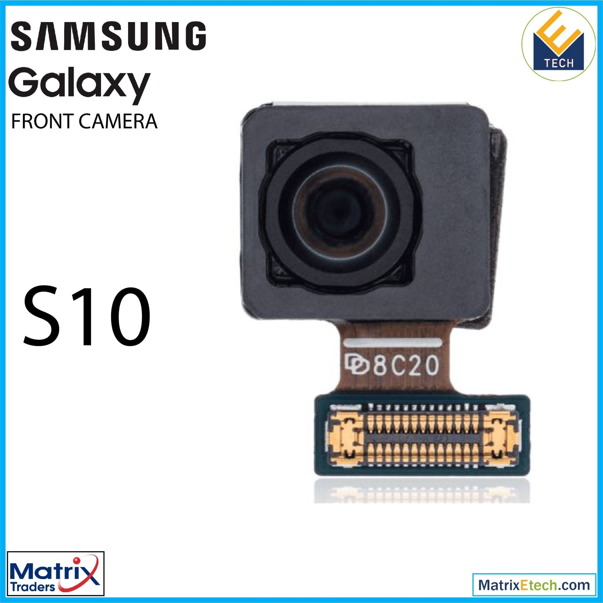 Samsung Galaxy S10 Front Camera (US Version G973U G970U) - Matrix Traders