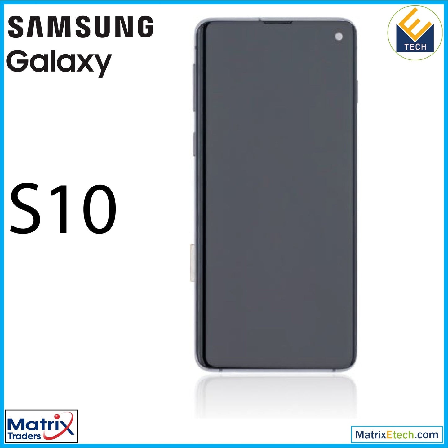 Samsung Galaxy S10 OLED Assembly With Frame (Refurbished) - Matrix Traders