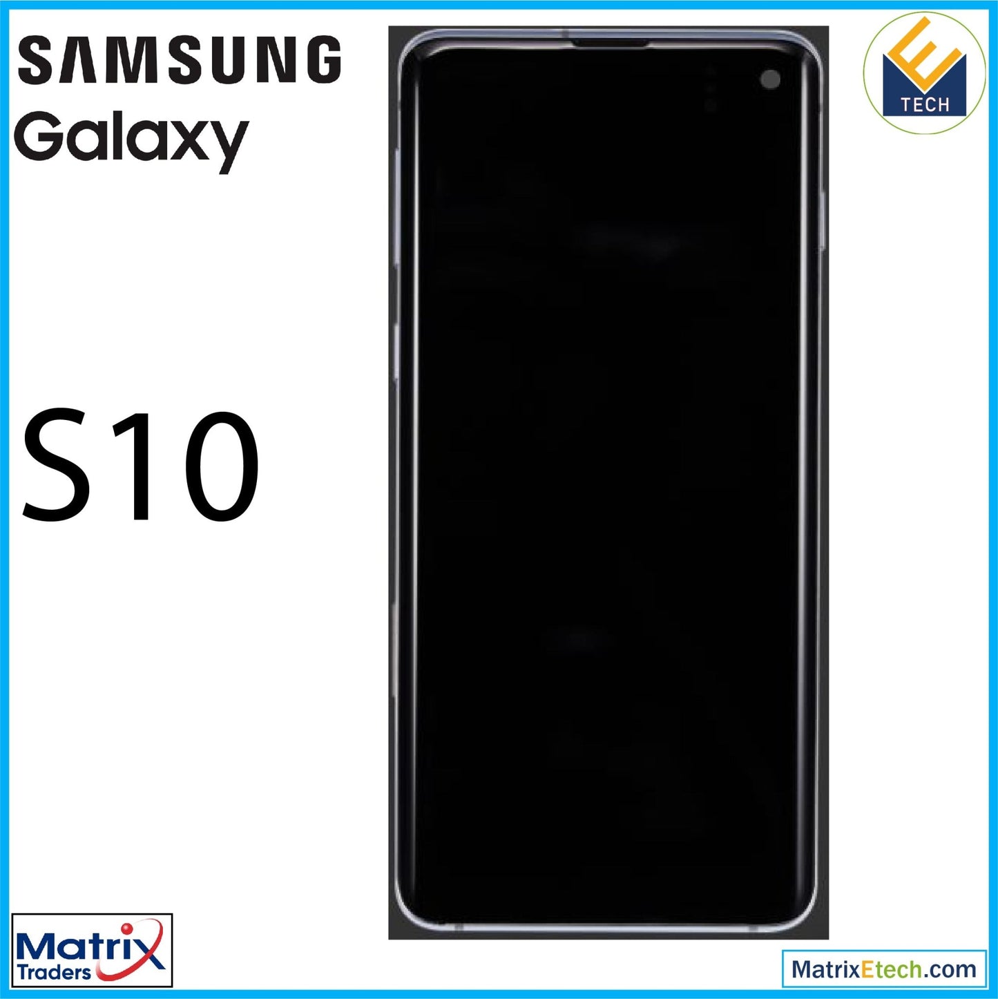 Samsung Galaxy S10 OLED Assembly With Frame (Refurbished) - Matrix Traders