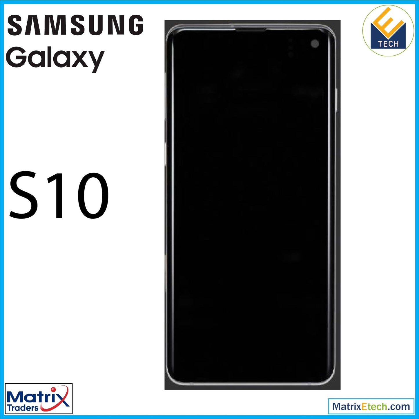 Samsung Galaxy S10 OLED Assembly With Frame (Refurbished) - Matrix Traders