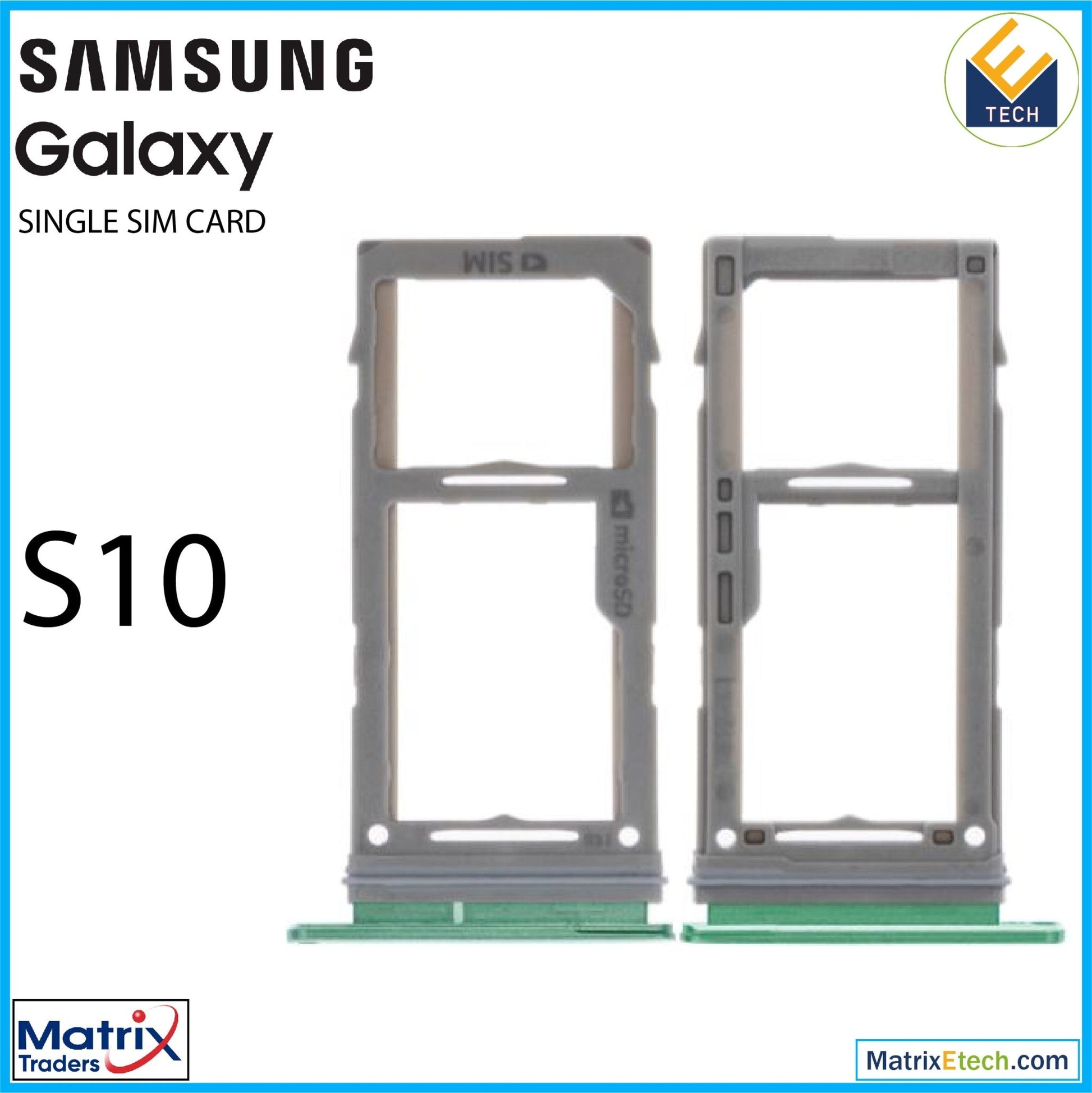 Samsung Galaxy S10 Single Sim Card Tray - Matrix Traders