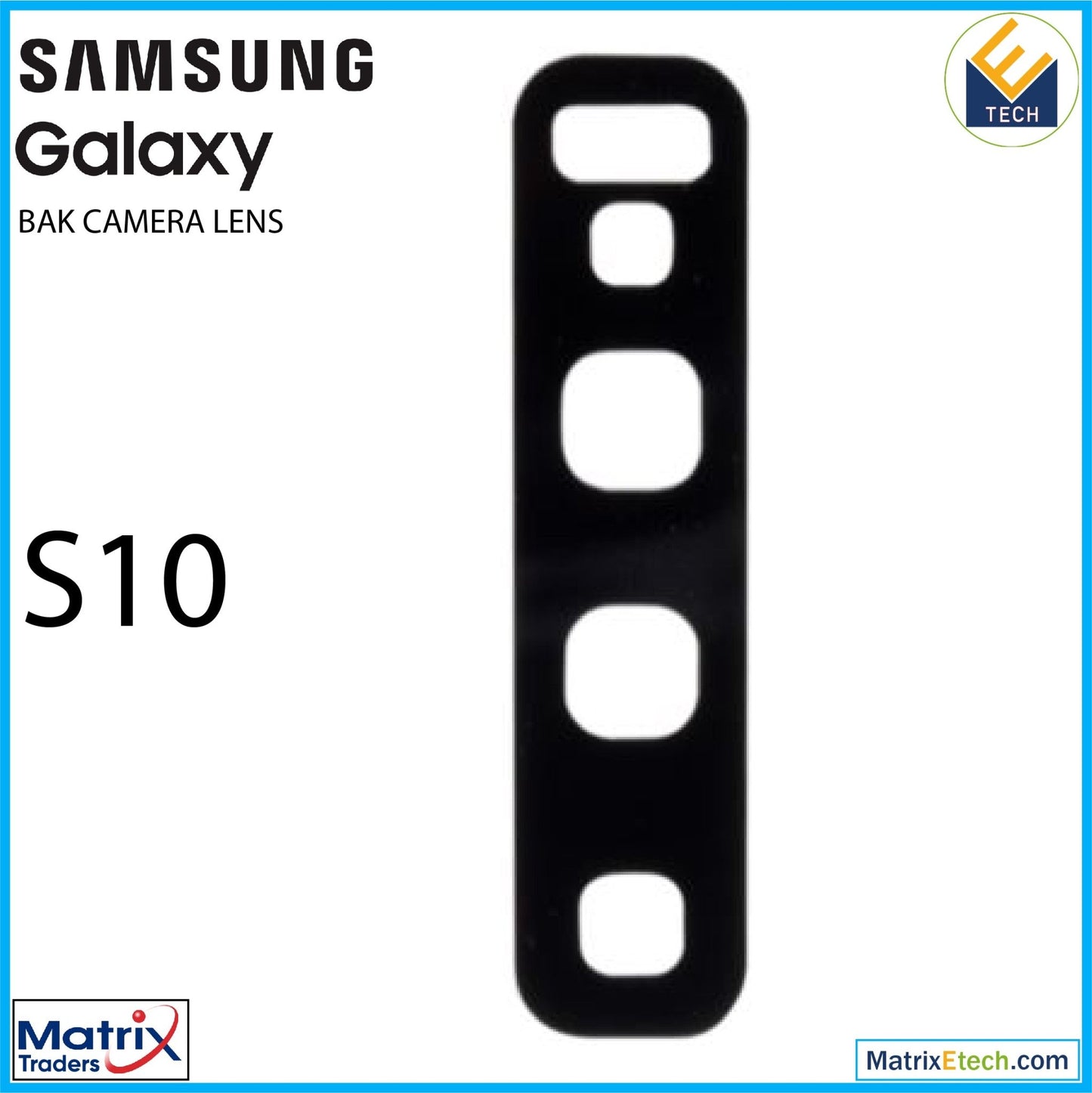 Samsung Galaxy S10Back Camera Lens With Cover Bezel Ring - Matrix Traders