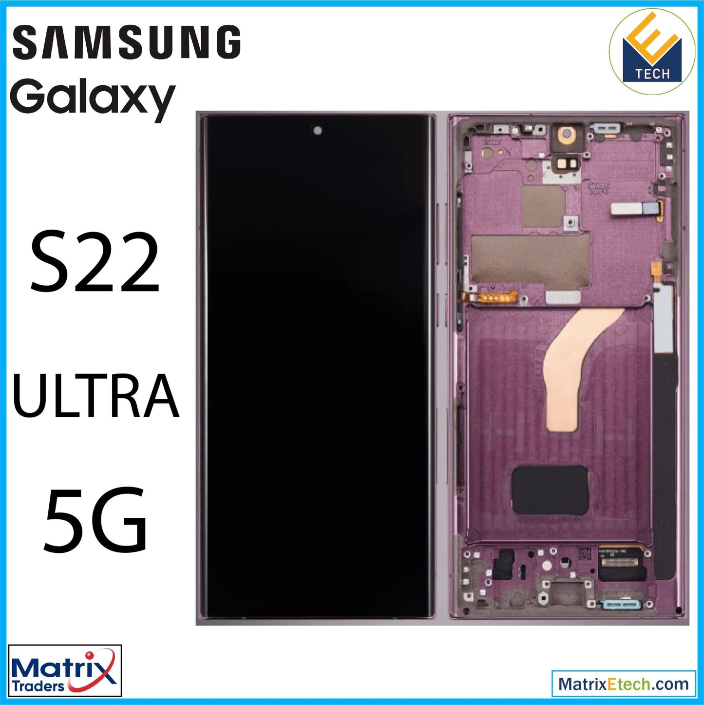 Samsung Galaxy S22 Ultra 5G OLED Assembly With Frame (Refurbished) - Matrix Traders