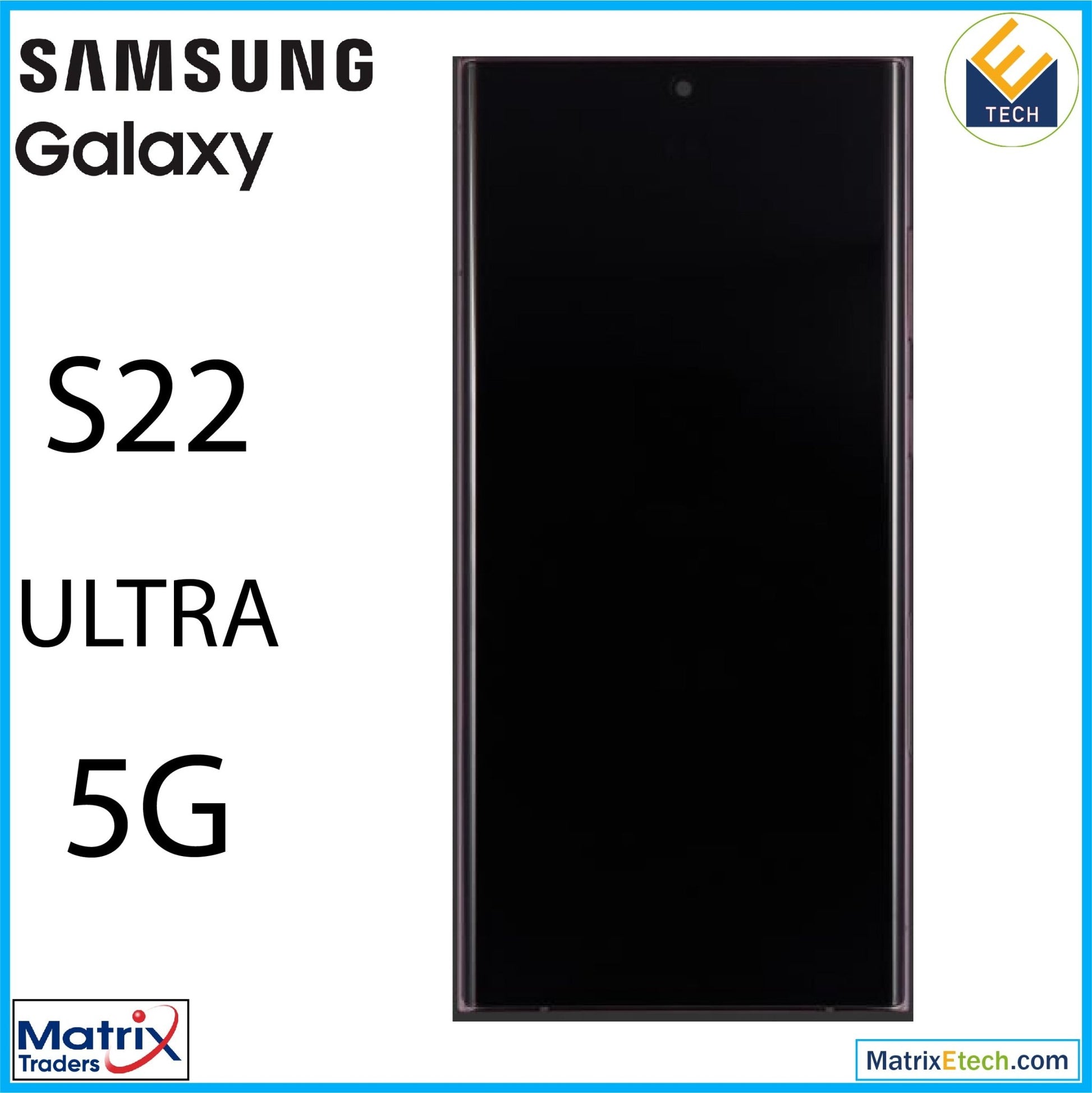 Samsung Galaxy S22 Ultra 5G OLED Assembly With Frame (Refurbished) - Matrix Traders