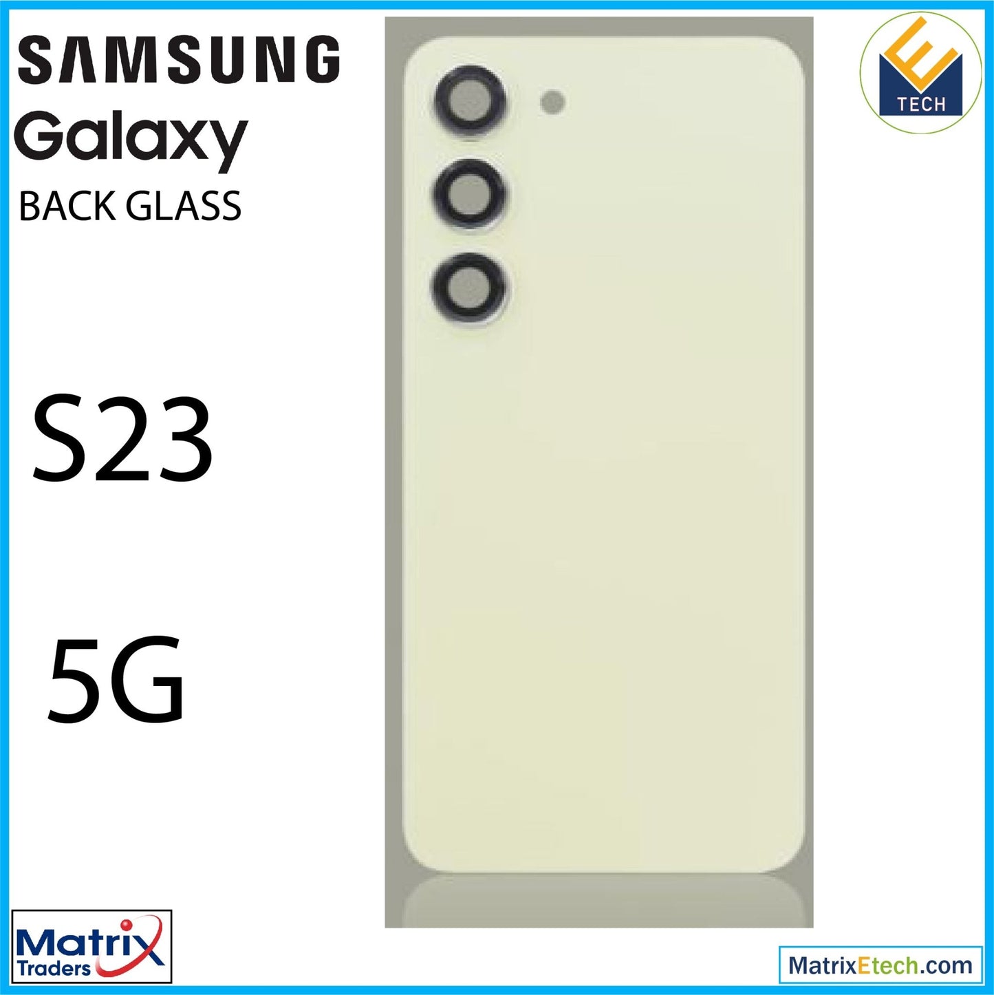 Samsung Galaxy S23 5G Back Cover Glass With Camera Lens (Aftermarket Plus) - Matrix Traders