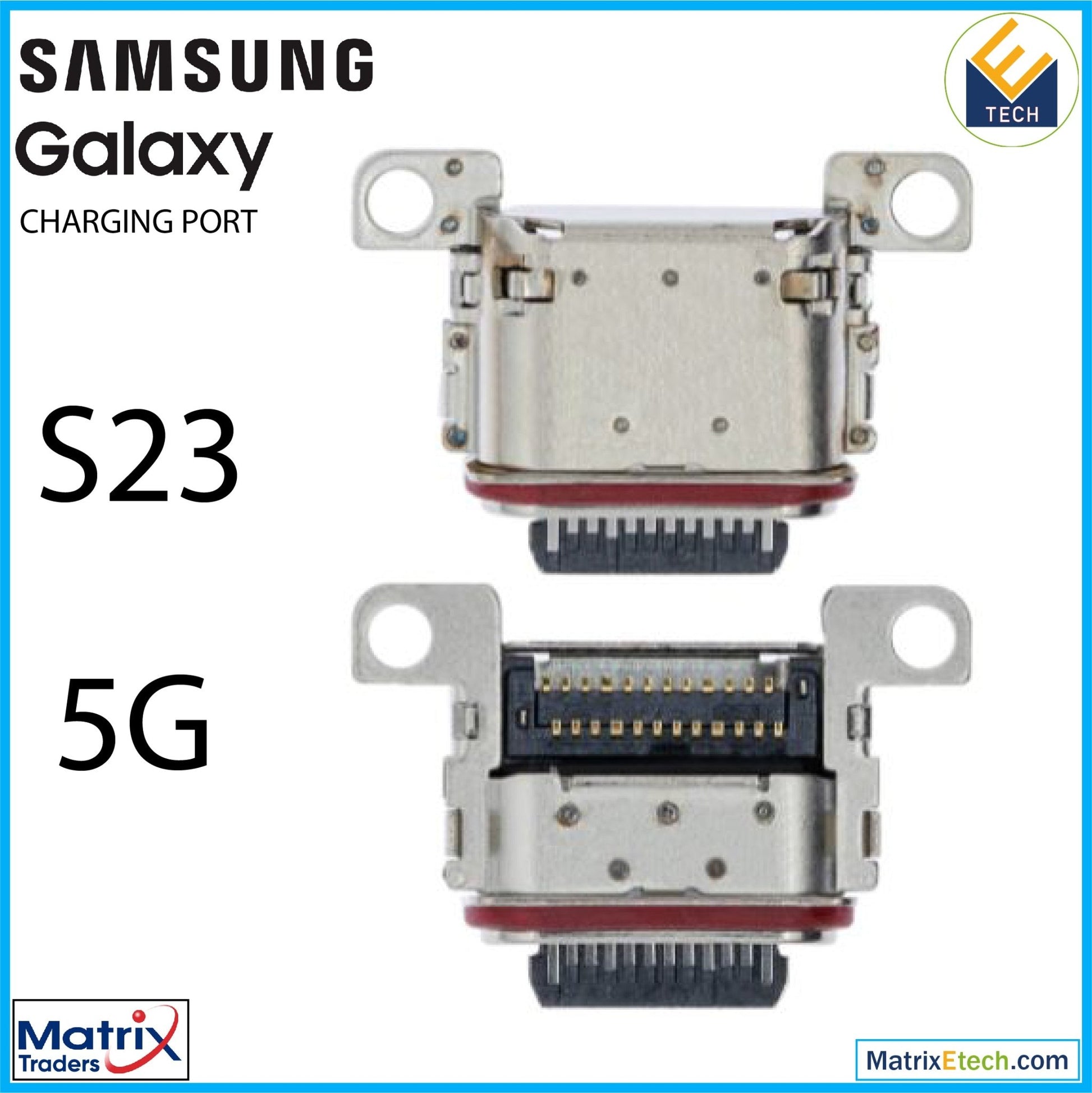 Samsung Galaxy S23 5G Charging Port Only (Soldering Required) (10 Pack) - Matrix Traders