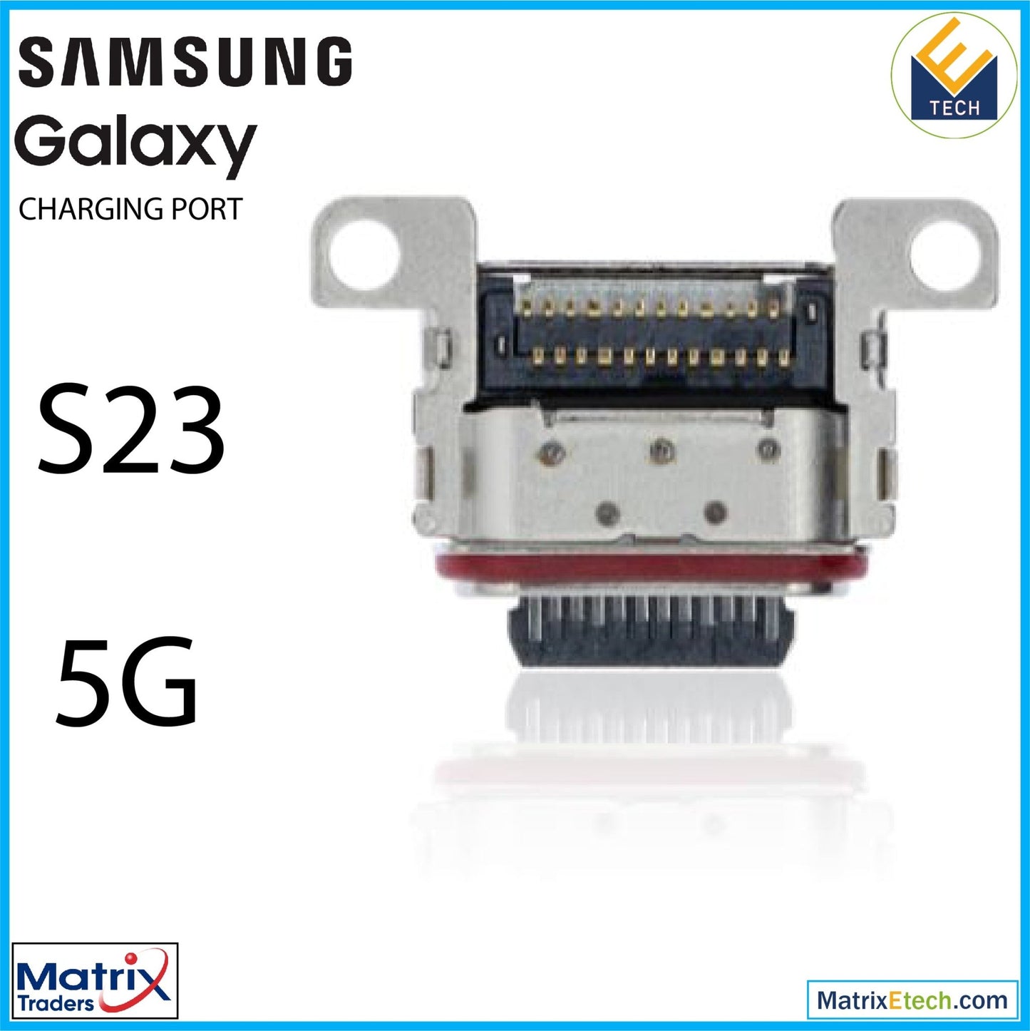 Samsung Galaxy S23 5G Charging Port Only (Soldering Required) (10 Pack) - Matrix Traders